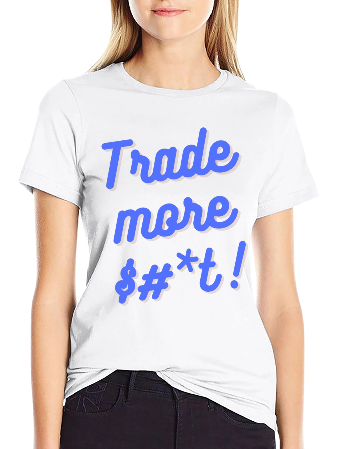 Trade More Funny Black T-Shirt - 9