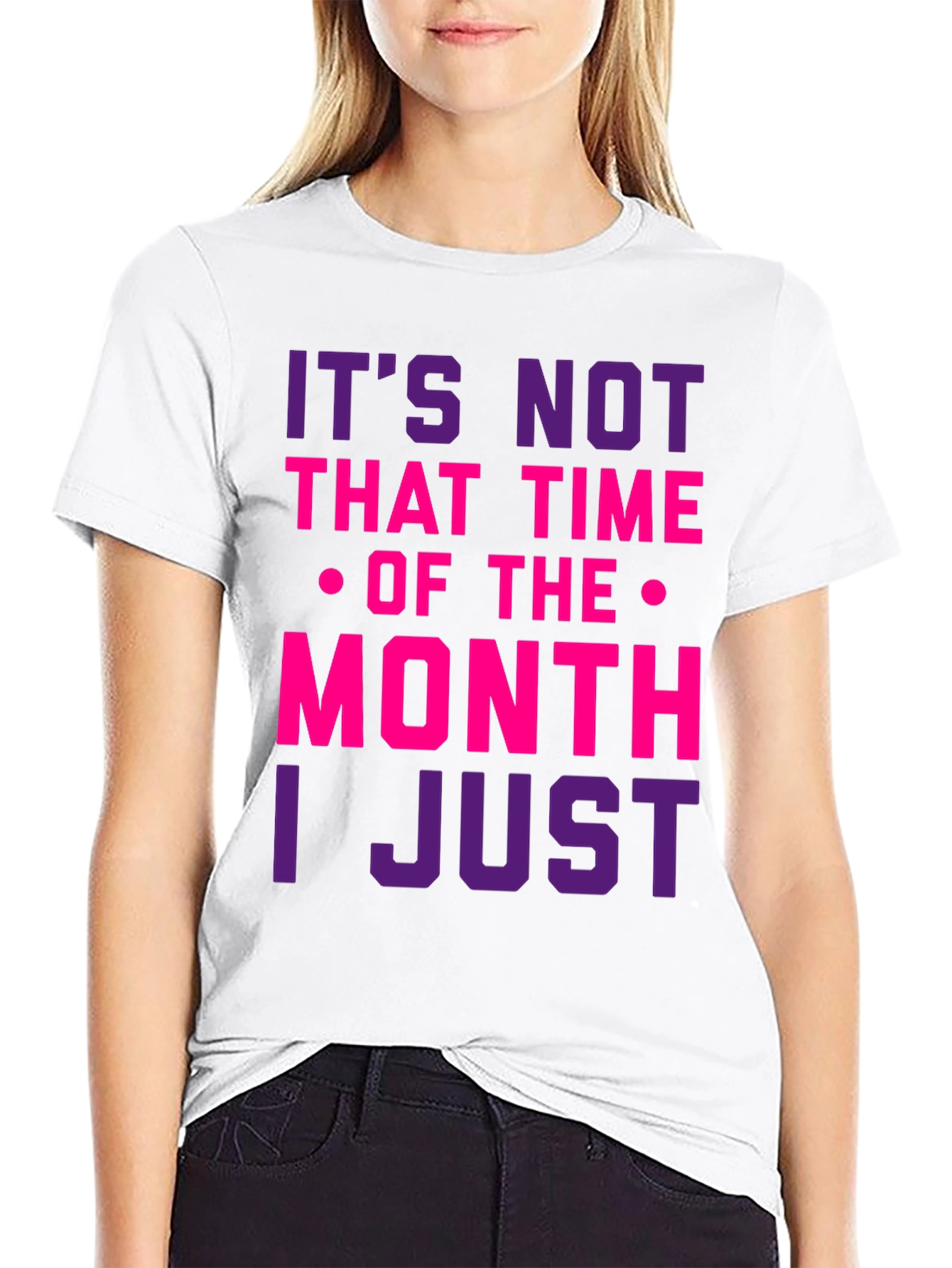 Black Humorous "Not That Time of the Month" Graphic T-Shirt view 9