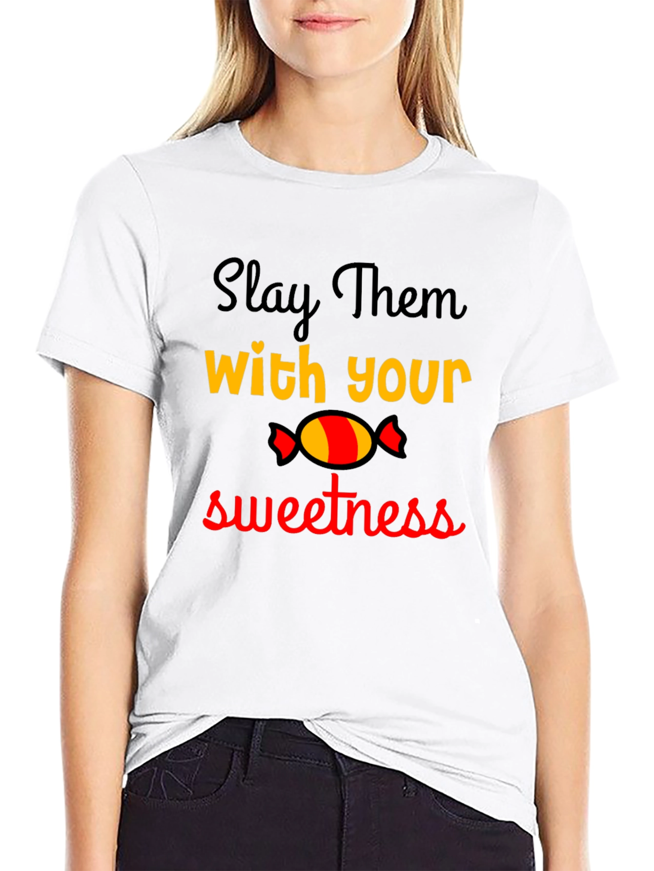 Slay Them With Your Sweetness T-Shirt - 9