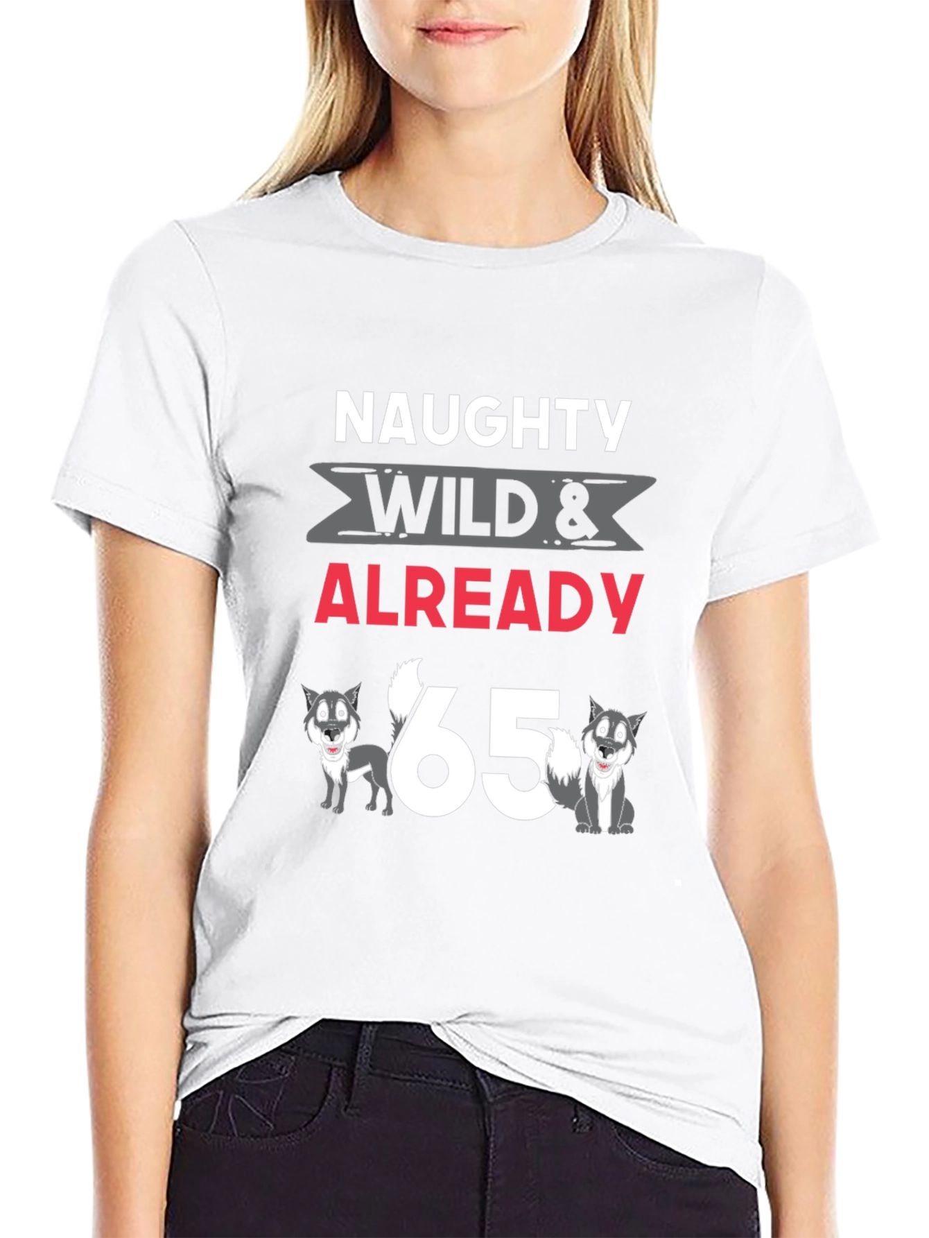Black Naughty, Wild & Already 65 T-Shirt view 9