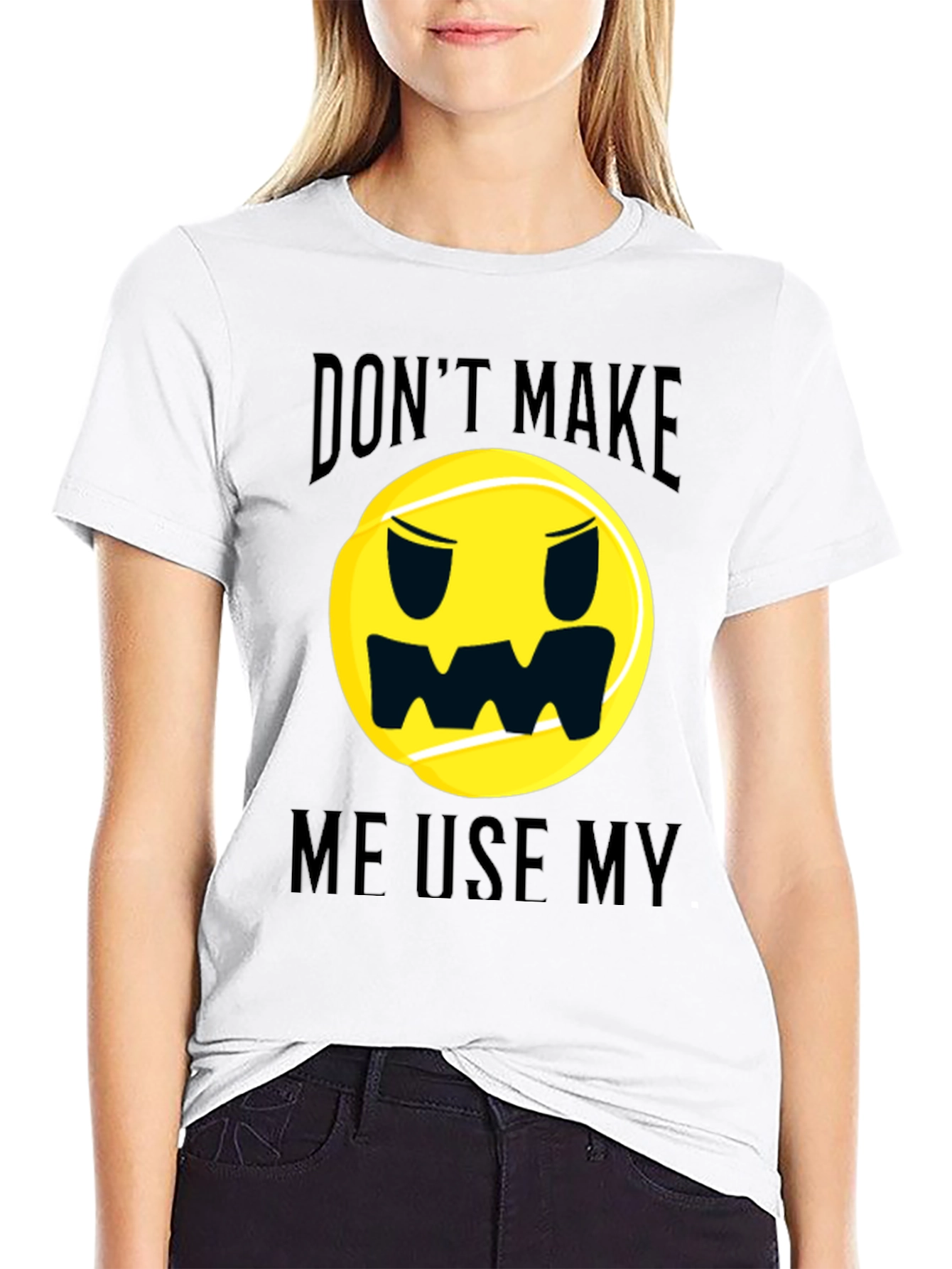 Black Funny Tennis Ball Graphic T-Shirt - Don't Make Me Use My... view 9