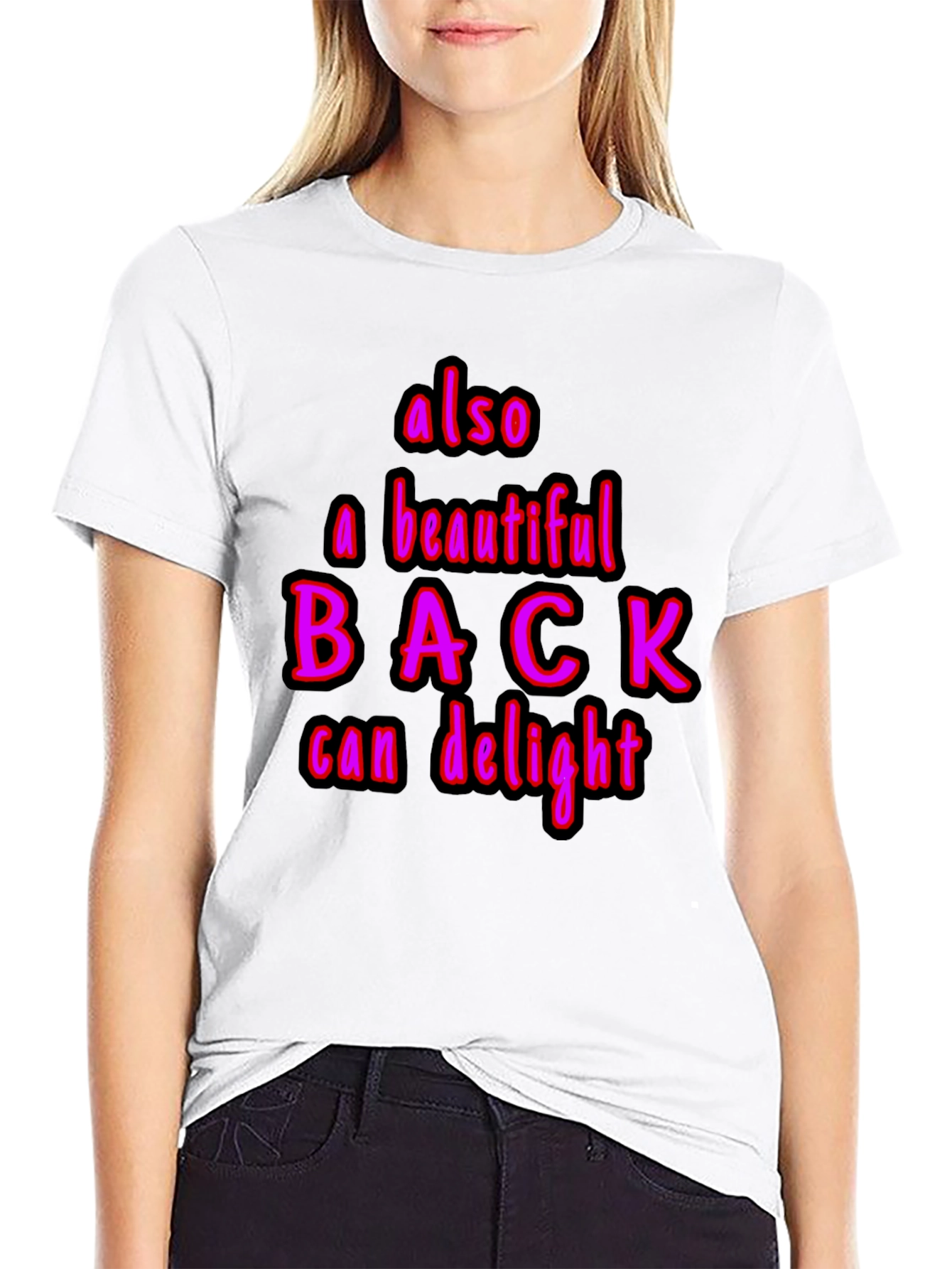 Black Humorous "Also a Beautiful Back" Graphic Tee view 9