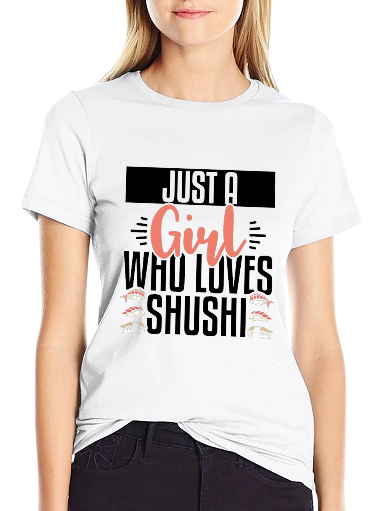 Black Sushi Lover Graphic Tee - Just A Girl Who Loves Sushi T-Shirt view 9