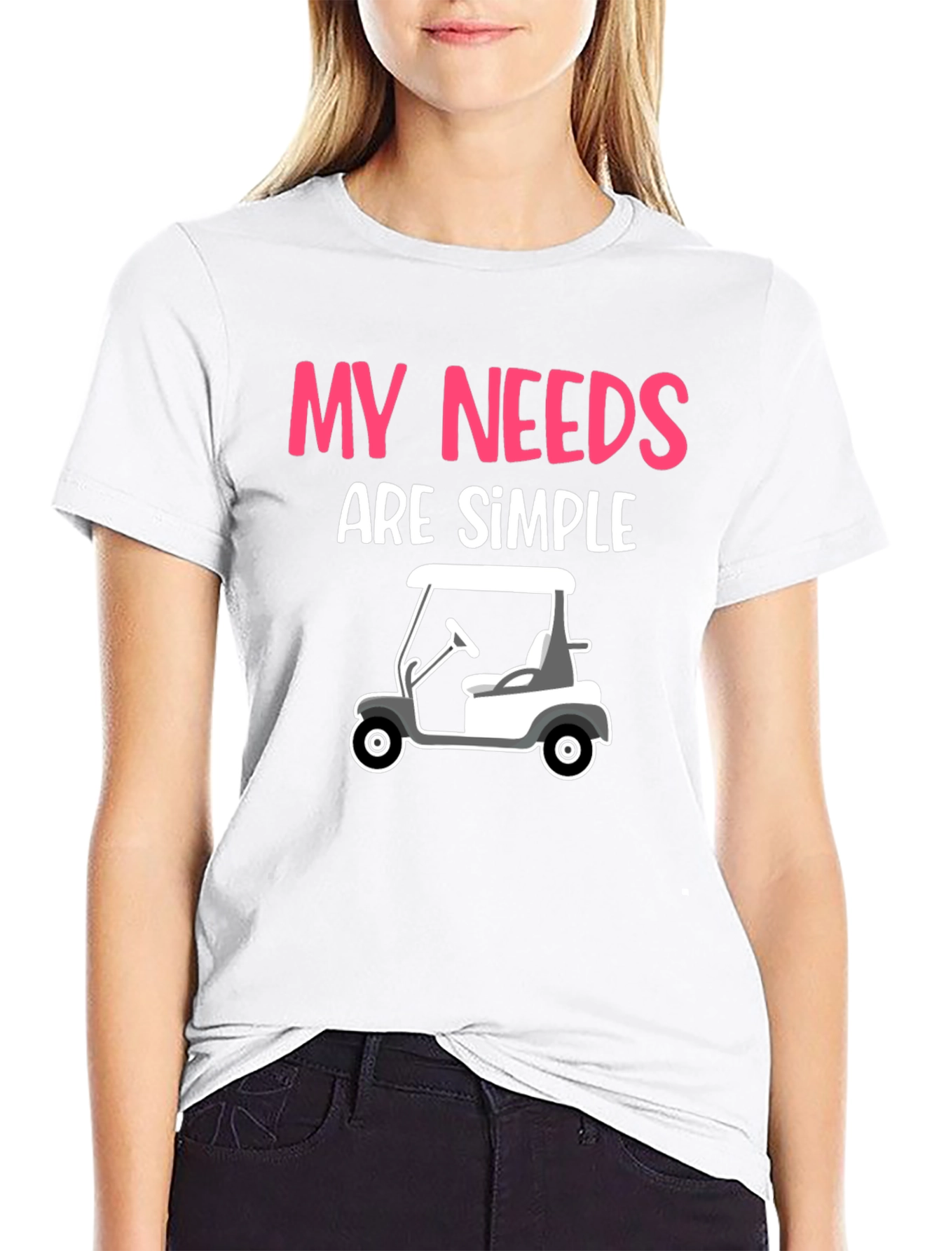 Black My Needs Are Simple - Golf Cart Graphic Tee view 9