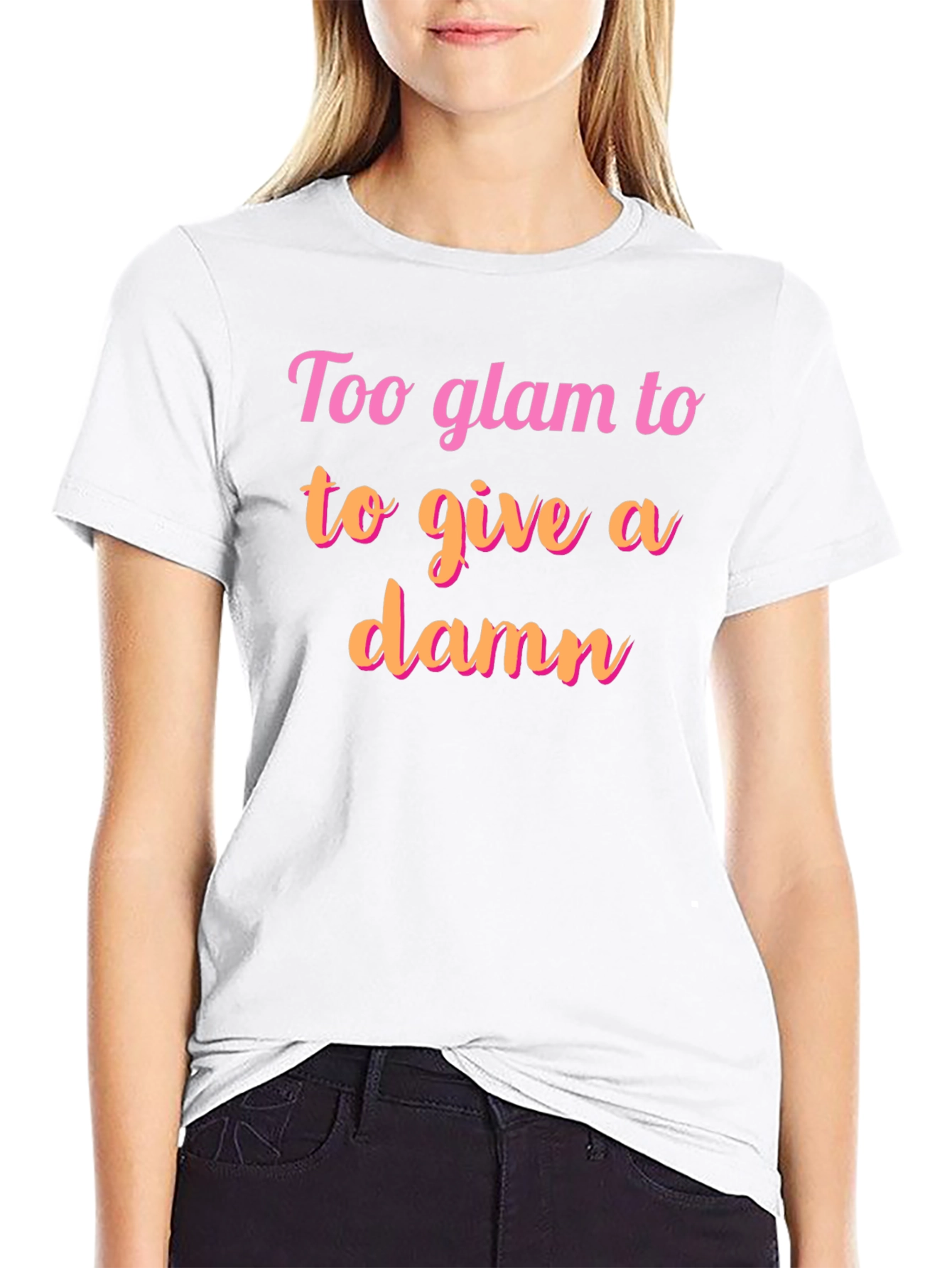 Black Too Glam T-Shirt - Sassy Graphic Tee view 9