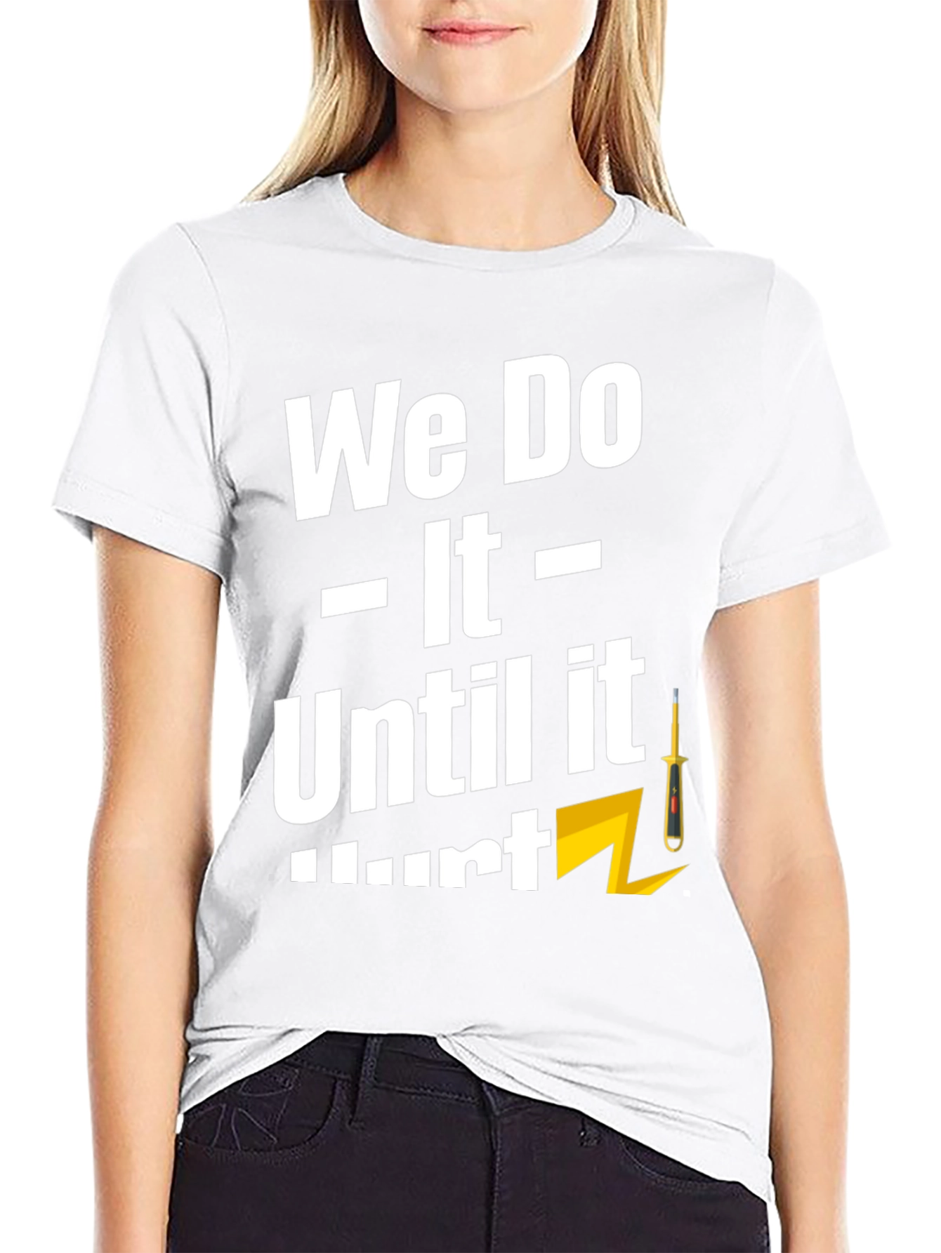 Black We Do It Until It Hurts T-Shirt view 9