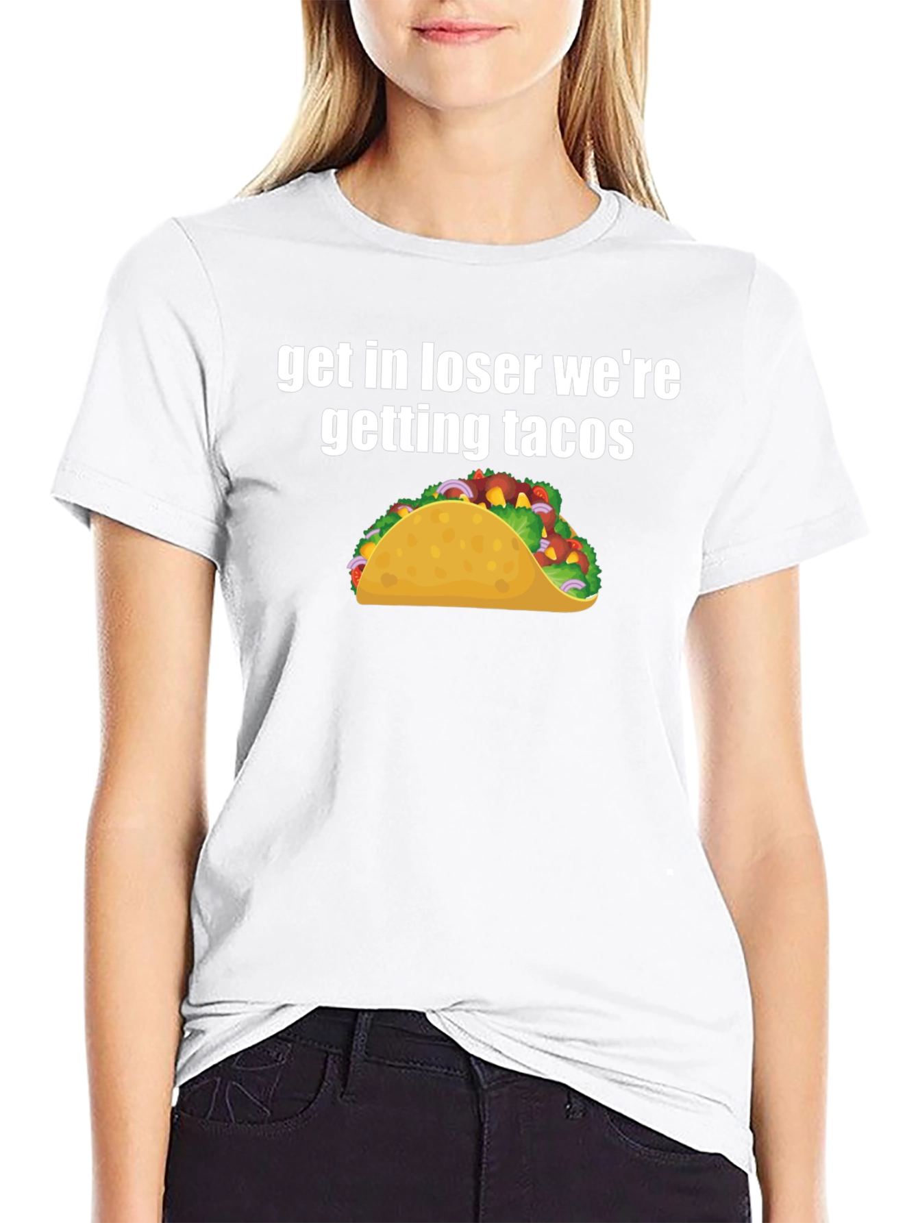 Black Get In Loser We're Getting Tacos Black T-Shirt view 9