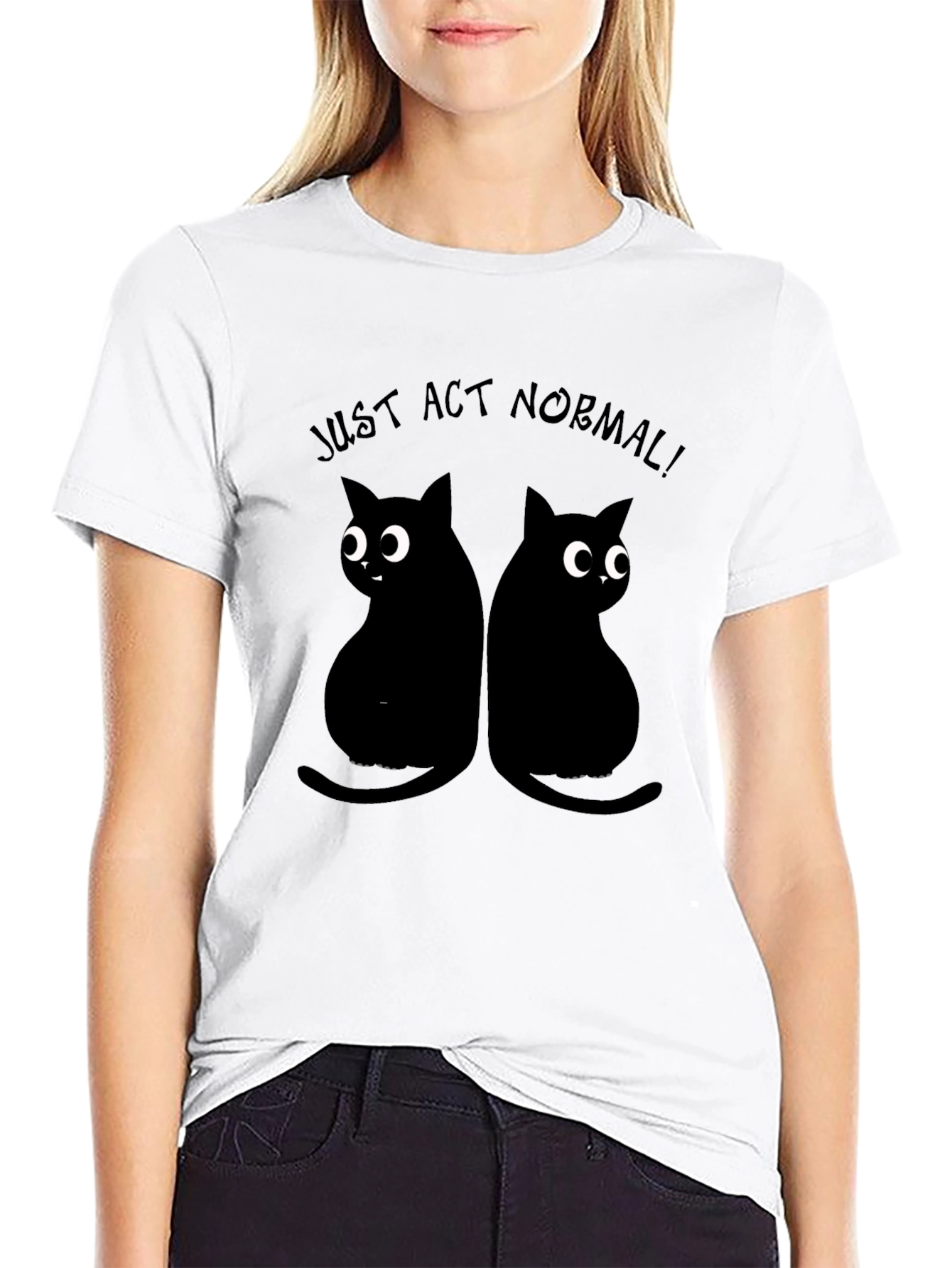 Black Just Act Normal Cat T-Shirt view 9