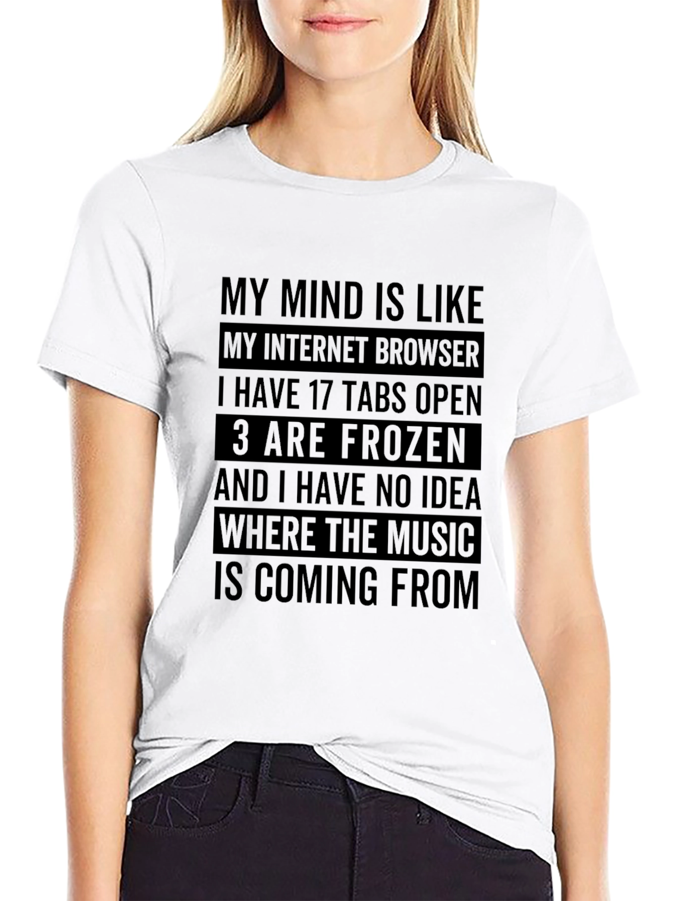 Black My Mind is Like My Internet Browser T-Shirt view 9