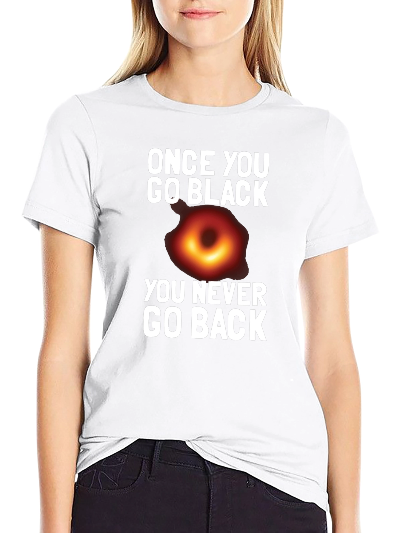 Black Once You Go Black Hole T-Shirt Funny Graphic Tee view 9