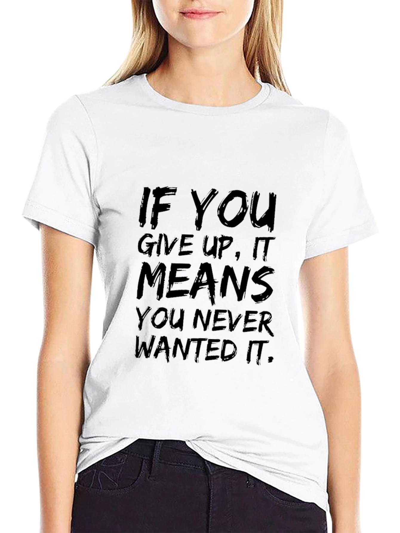 Black Motivational Black T-Shirt - Never Wanted It Slogan view 9