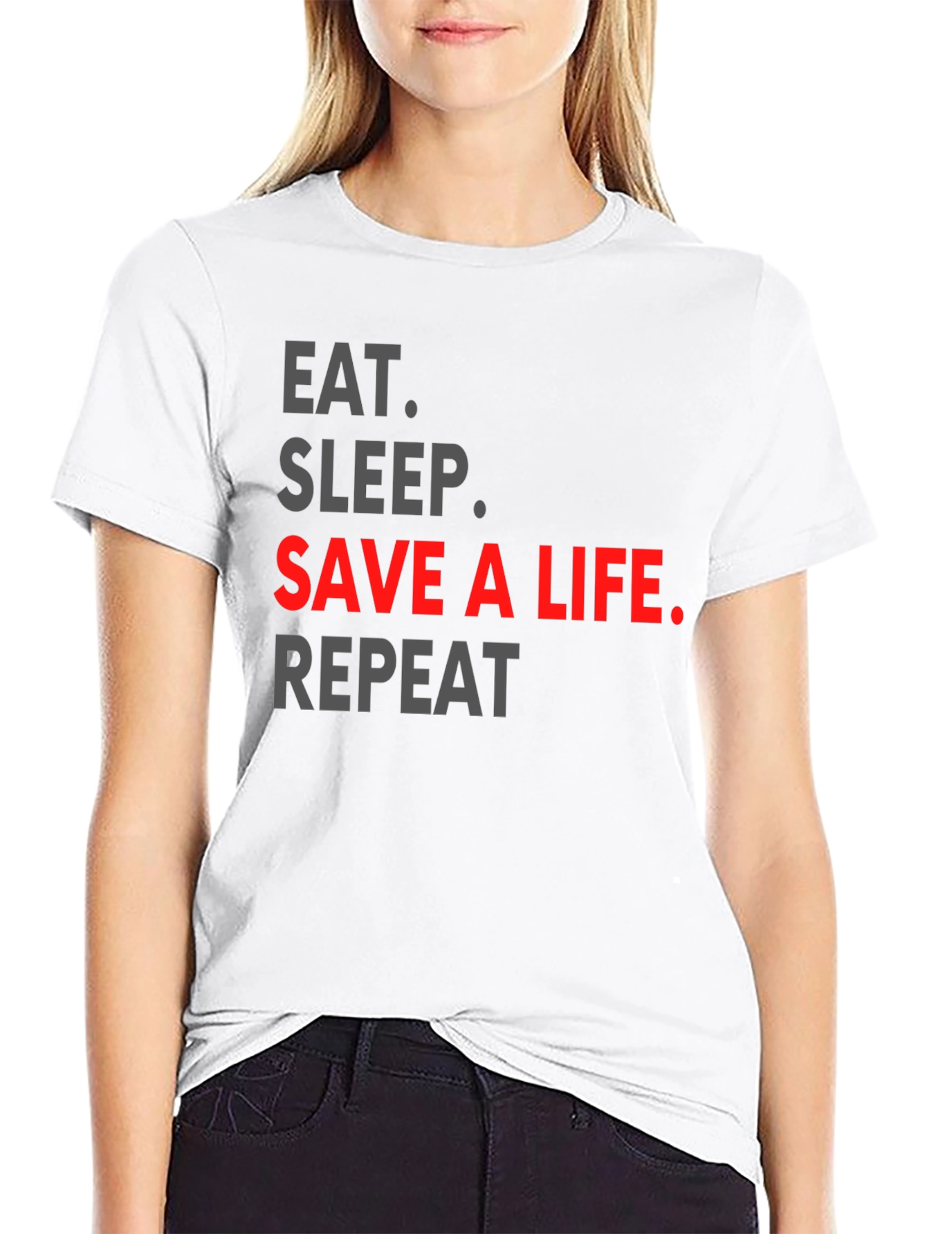 Black Eat Sleep Save a Life Repeat T-Shirt view 9