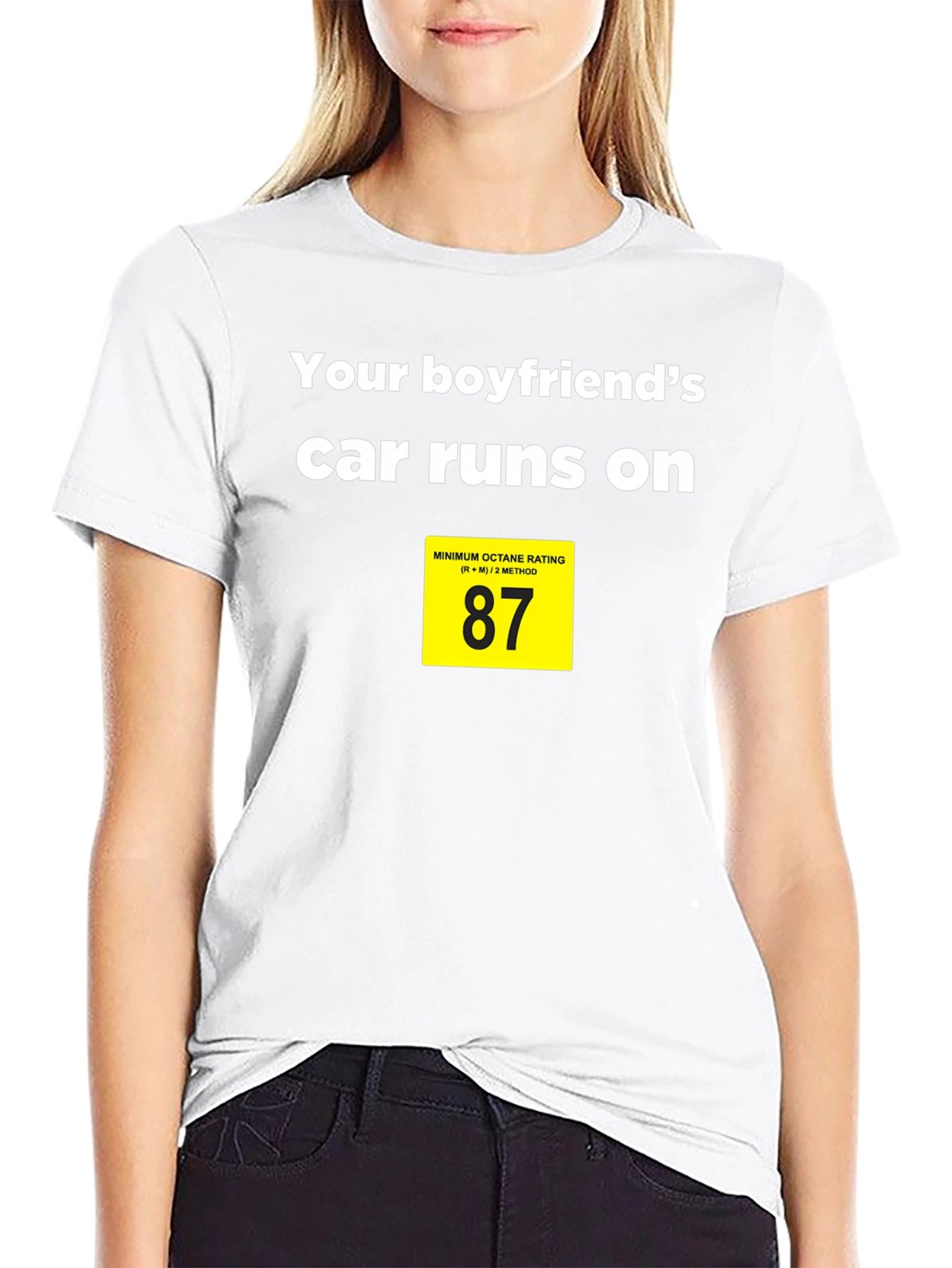 Black Boyfriend's Car Runs on 87 Octane T-Shirt view 9
