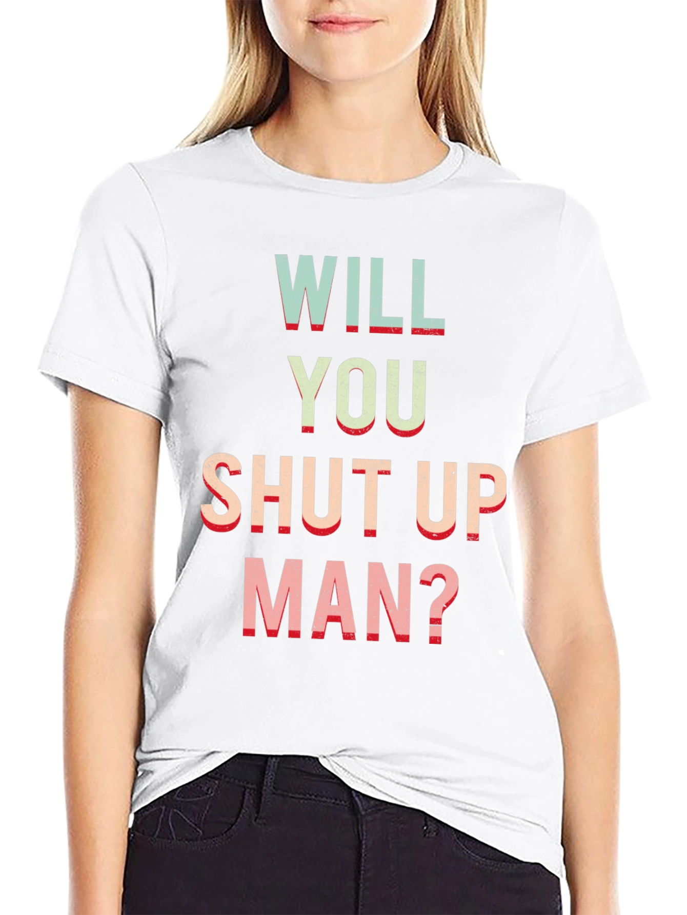 Black Will You Shut Up Man? Funny Slogan T-Shirt view 9
