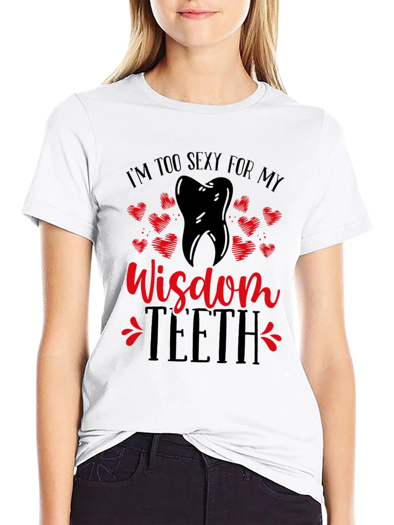 Black Funny Wisdom Teeth T-Shirt - I'm Too Sexy view 9