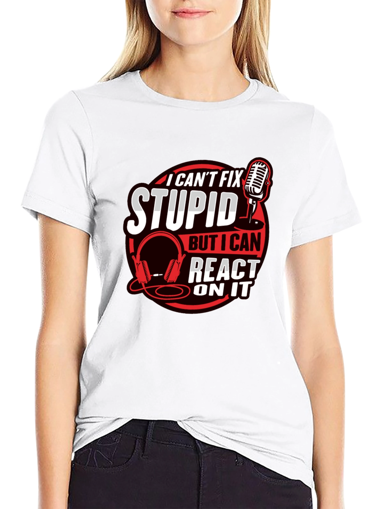 Black I Can't Fix Stupid Podcast T-Shirt view 9