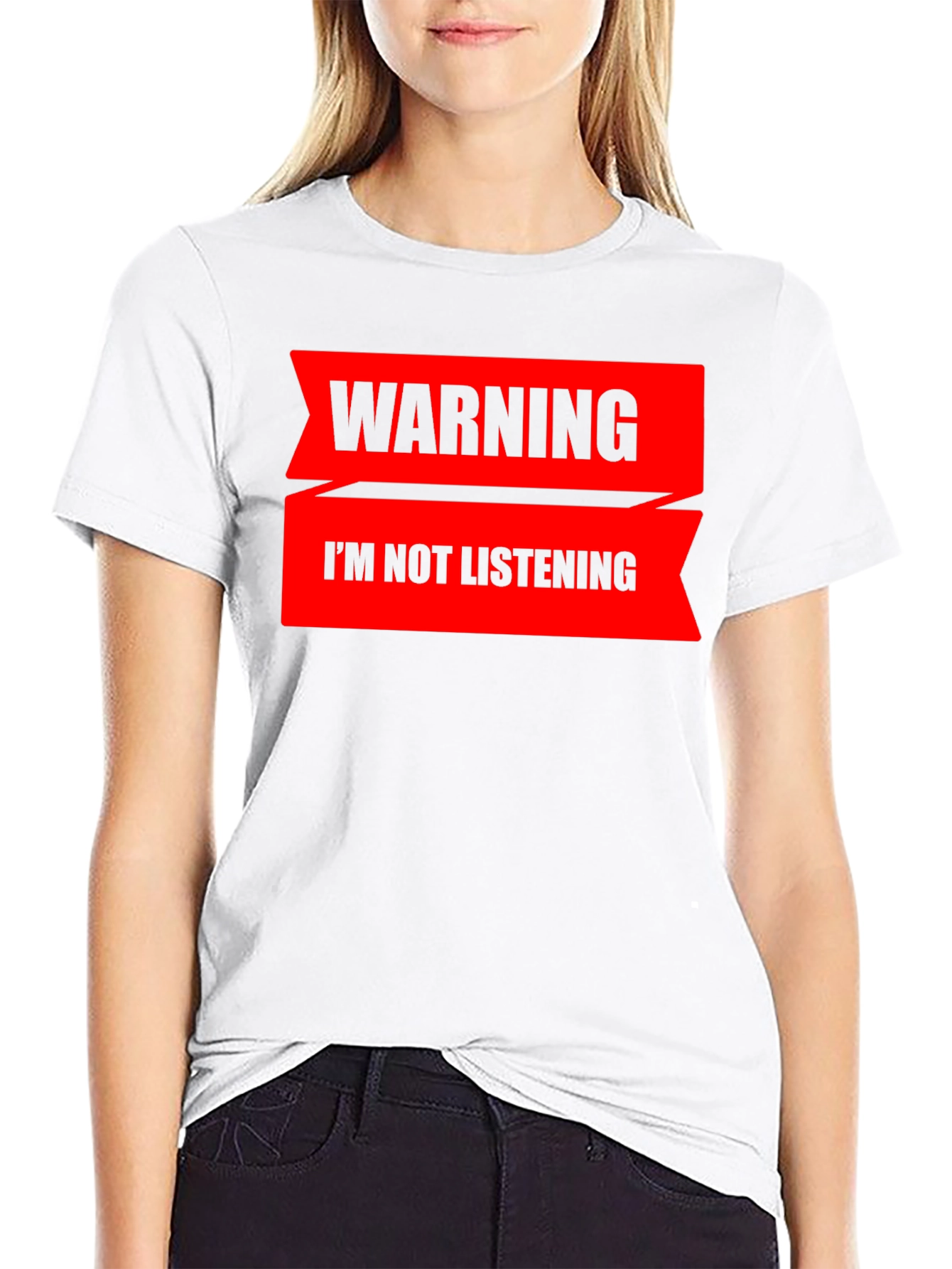 Warning: I'm Not Listening T-Shirt - 9