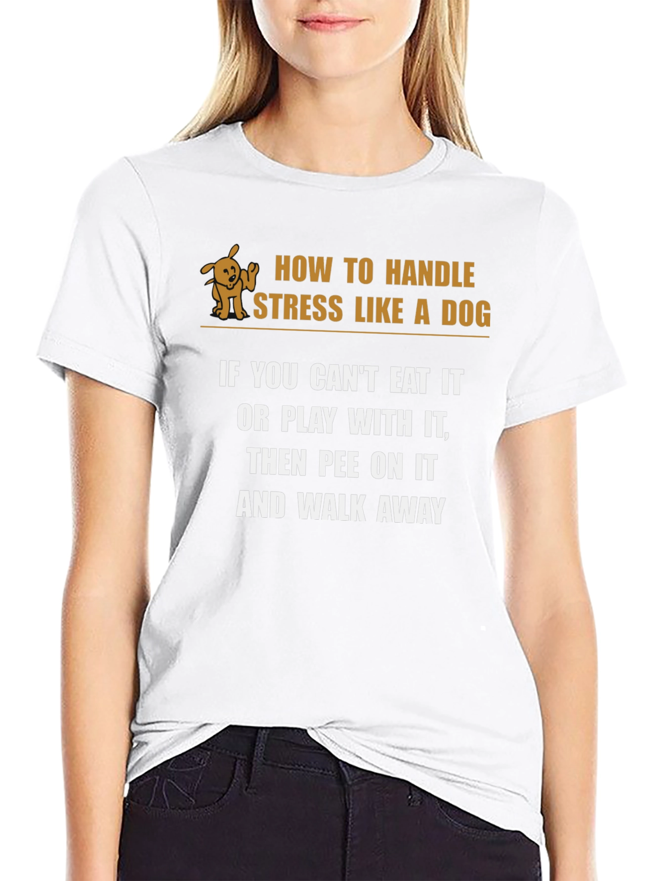 Handle Stress Like a Dog Funny Graphic T-Shirt - 9