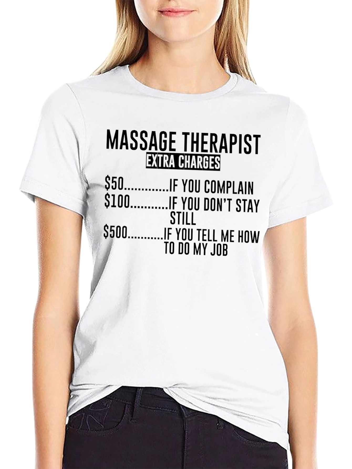 Black Massage Therapist Extra Charges Funny T-Shirt view 9