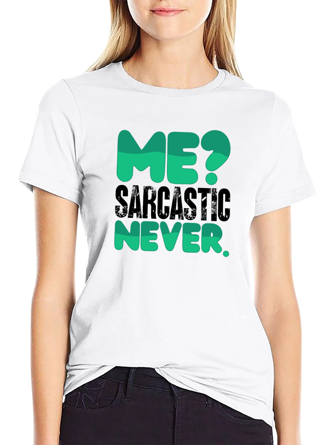 Black Sarcastic Never T-Shirt - Funny Statement Tee view 9