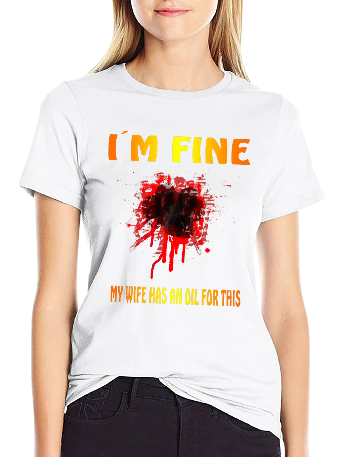 Black Funny "I'm Fine" T-Shirt - My Wife Has an Oil For This view 9