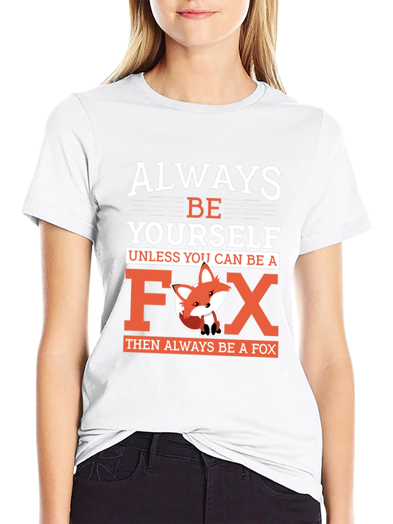 Black Always Be Yourself Unless You Can Be A Fox T-Shirt view 9