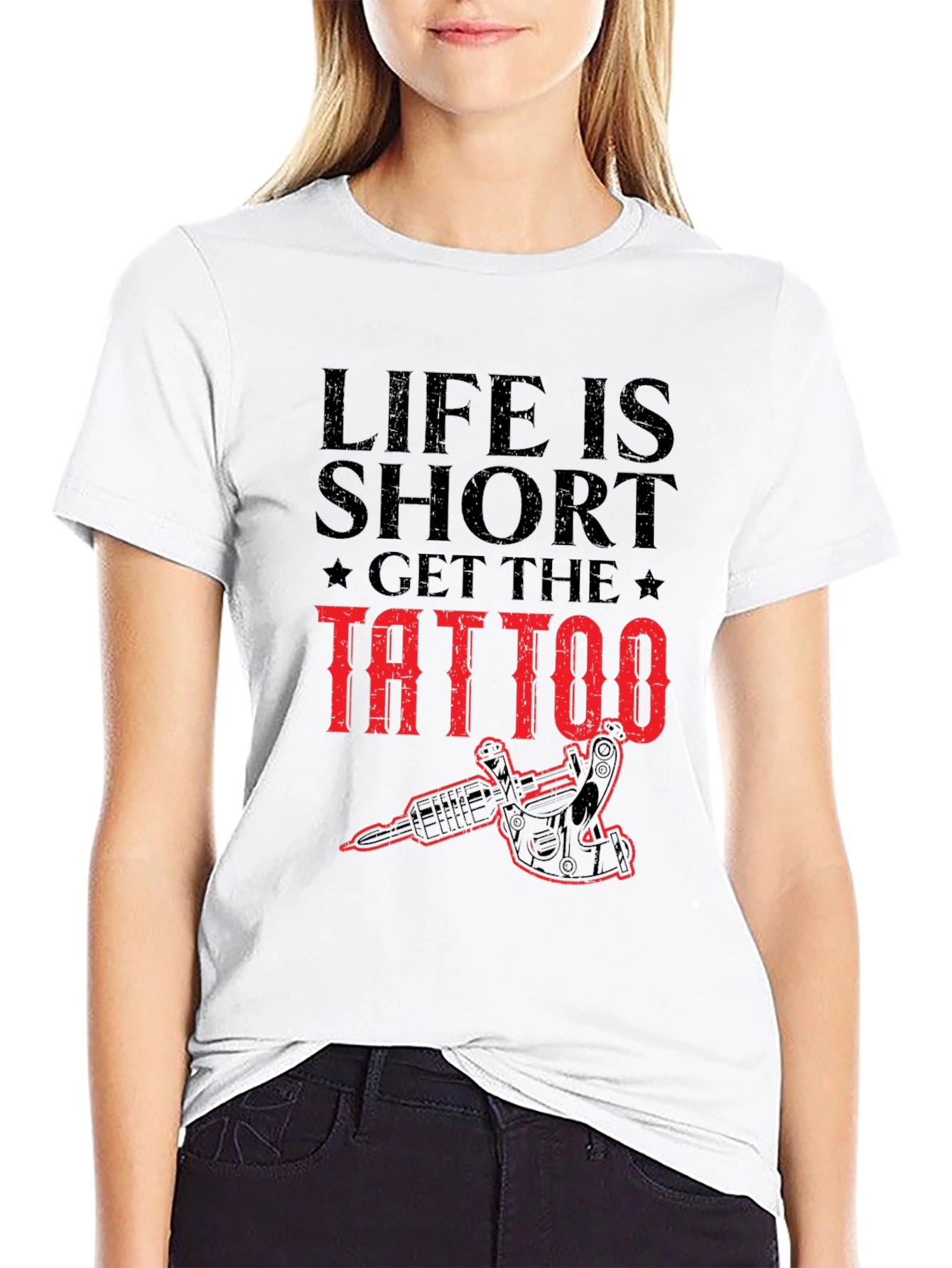 Life is Short Get the Tattoo Graphic Tee - 9