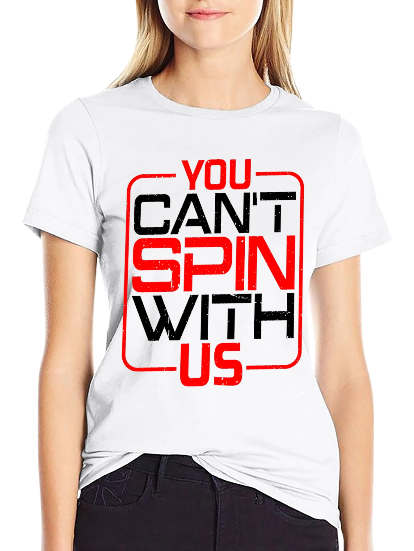 Black You Can't Spin With Us T-Shirt view 9