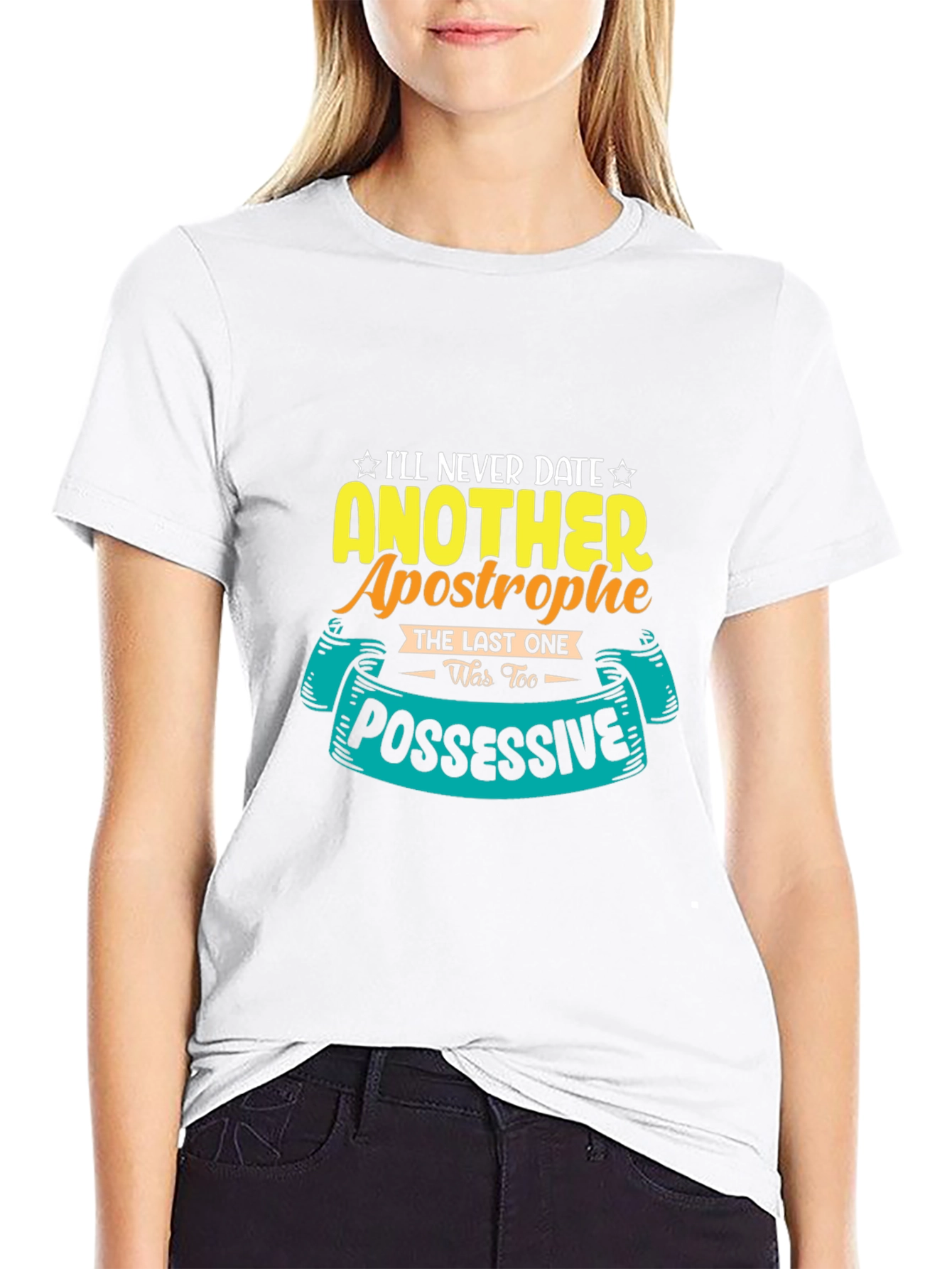 Black Funny Apostrophe T-Shirt: I'll Never Date Another One! view 9