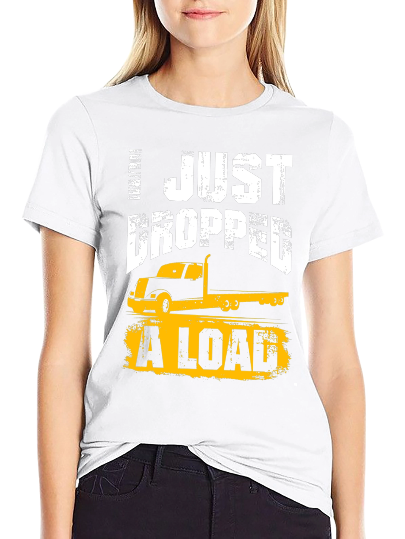 Black I Just Dropped A Load Trucker T-Shirt view 9