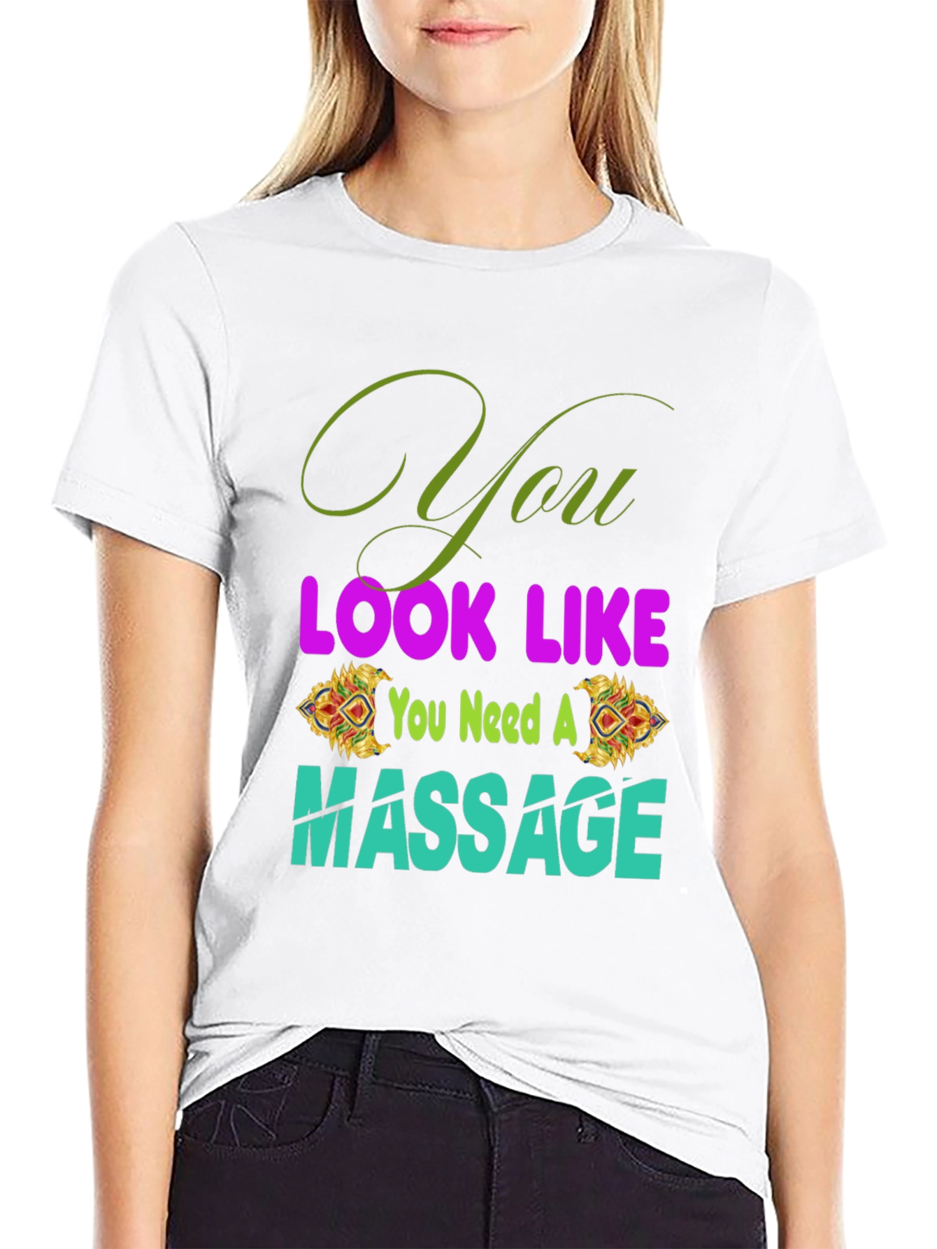Black You Look Like You Need a Massage T-Shirt view 9