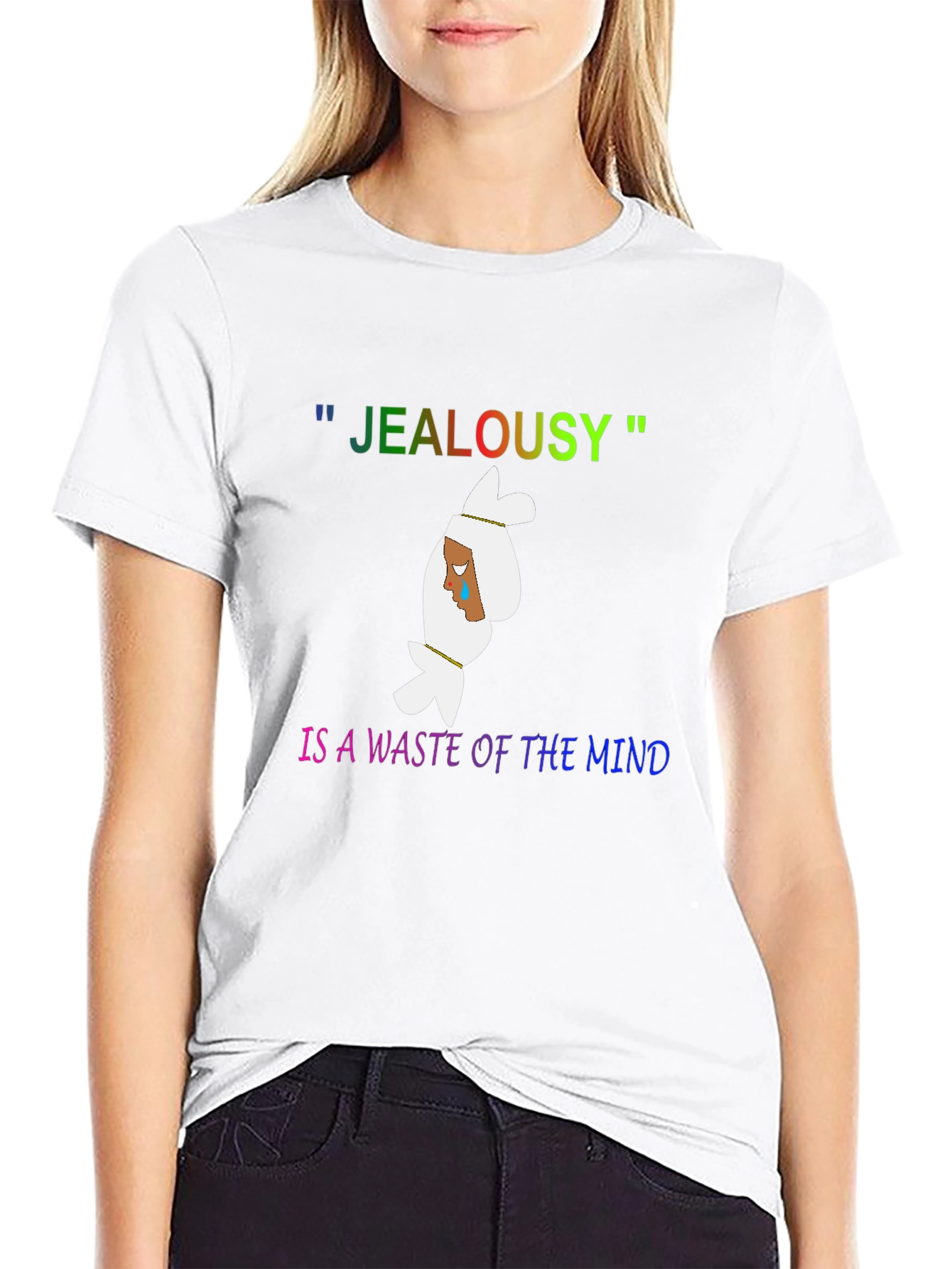 Black Jealousy is a Waste of the Mind Graphic Tee view 9