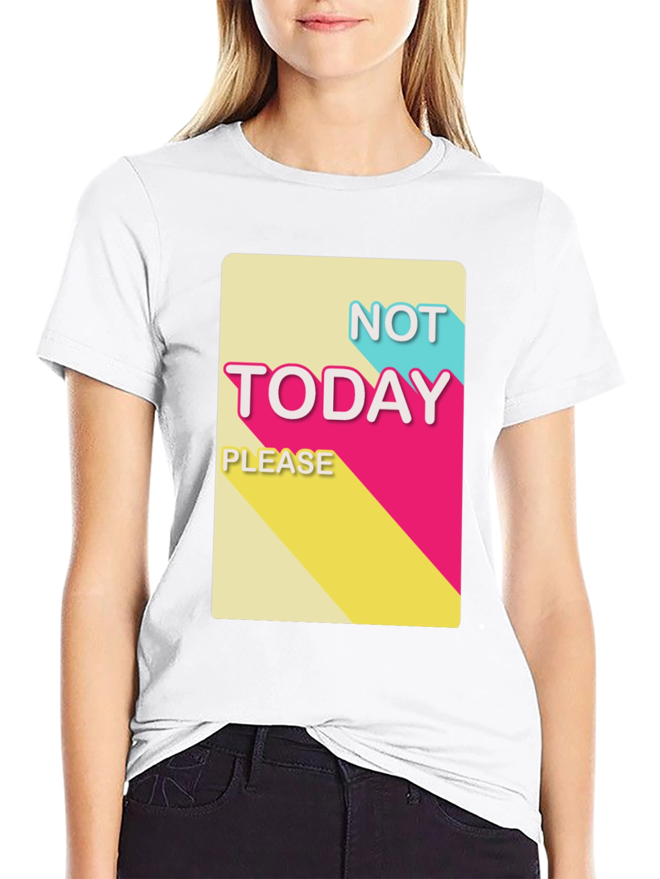 Black Not Today Please T-Shirt - Funny Slogan Tee view 9