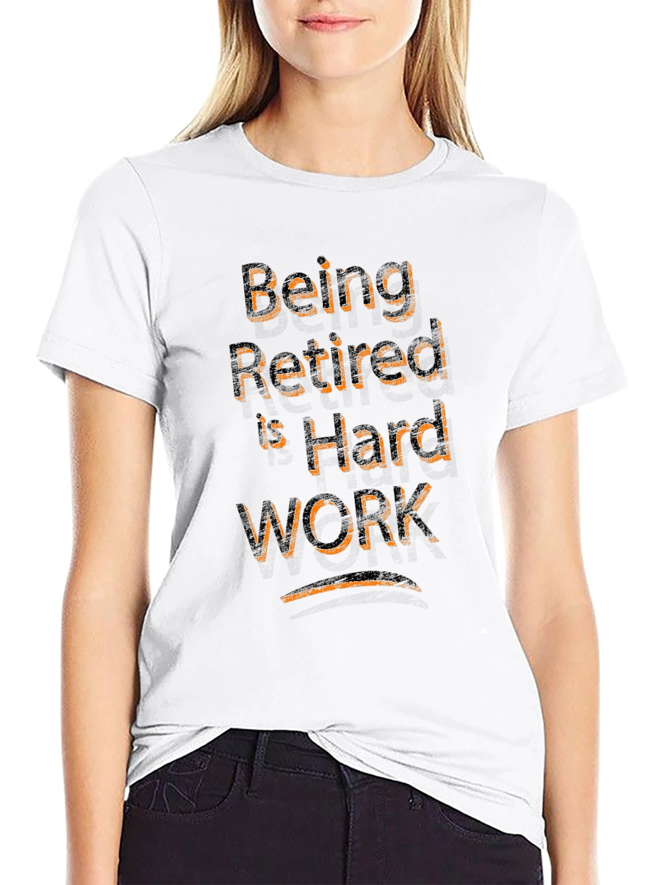 Black Retired is Hard Work T-Shirt - Funny Retirement Gift view 9