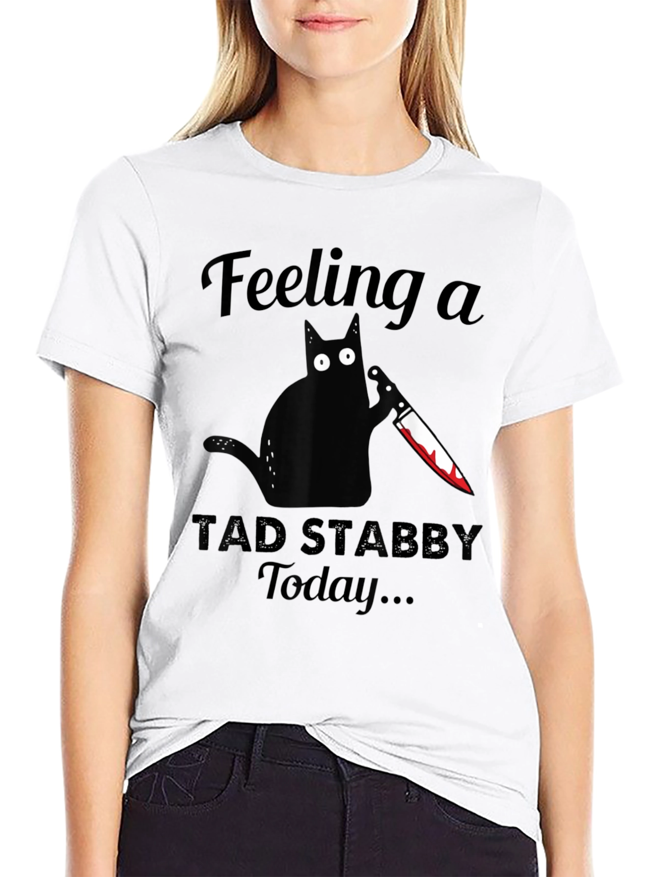 Black Feeling a Tad Stabby Today Funny Black Cat T-Shirt view 9