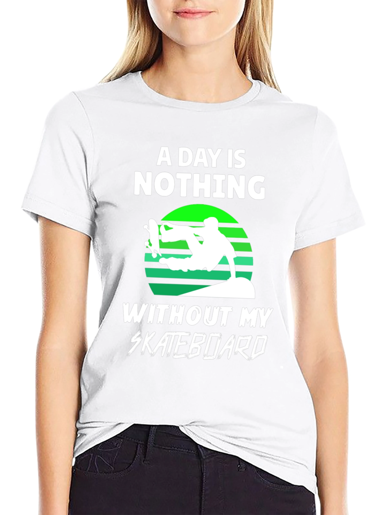 Black Skateboard T-Shirt - A Day is Nothing Without My Skateboard view 9