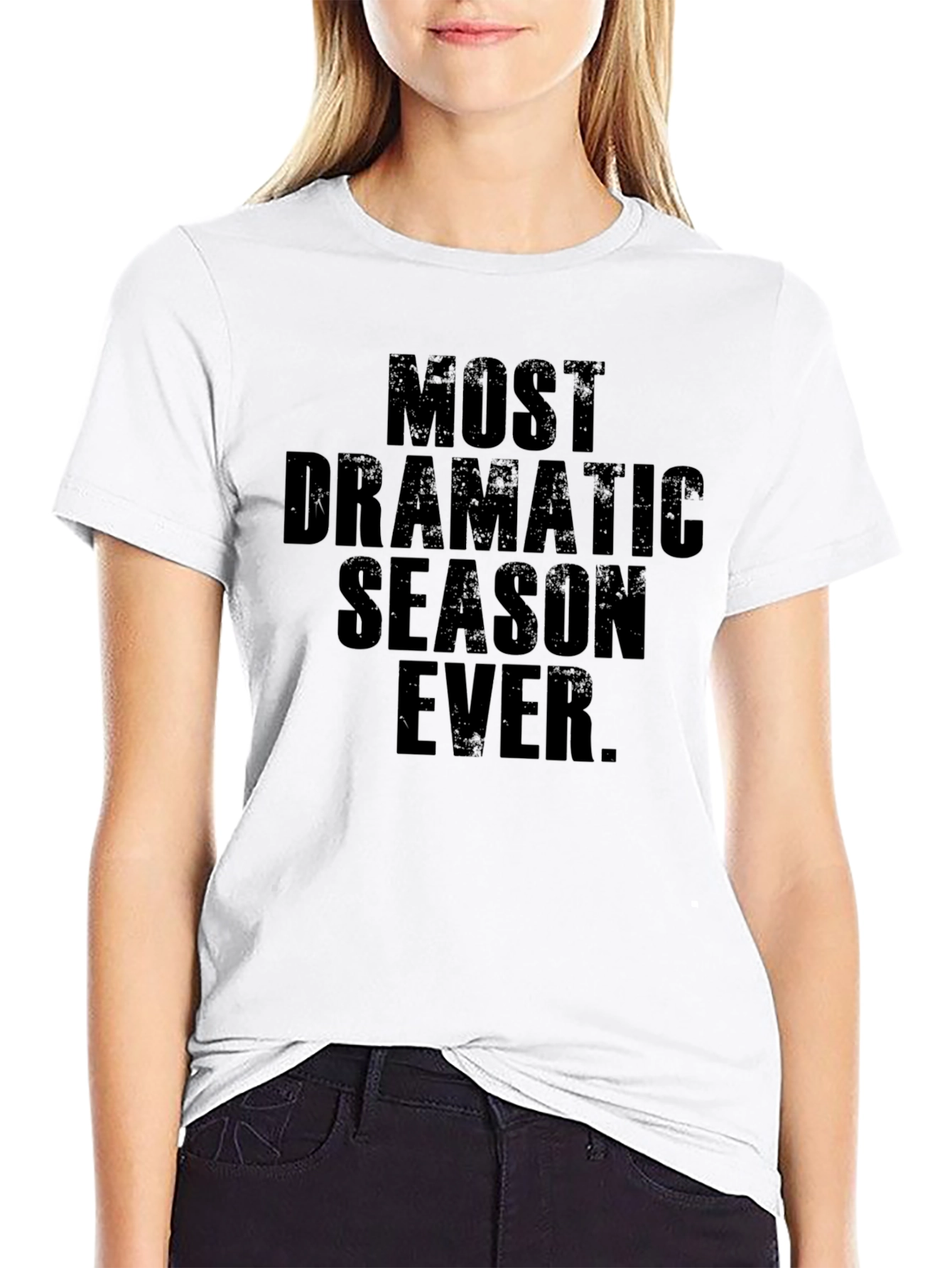 Black Most Dramatic Season Ever T-Shirt view 9