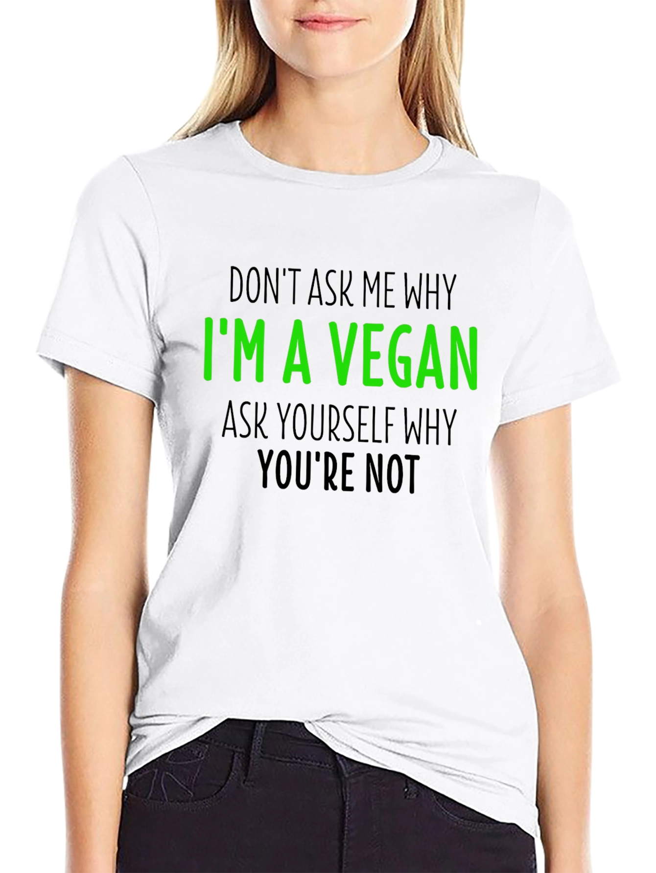 Black Vegan T-Shirt - 'I'm a Vegan, Why You're Not' view 9
