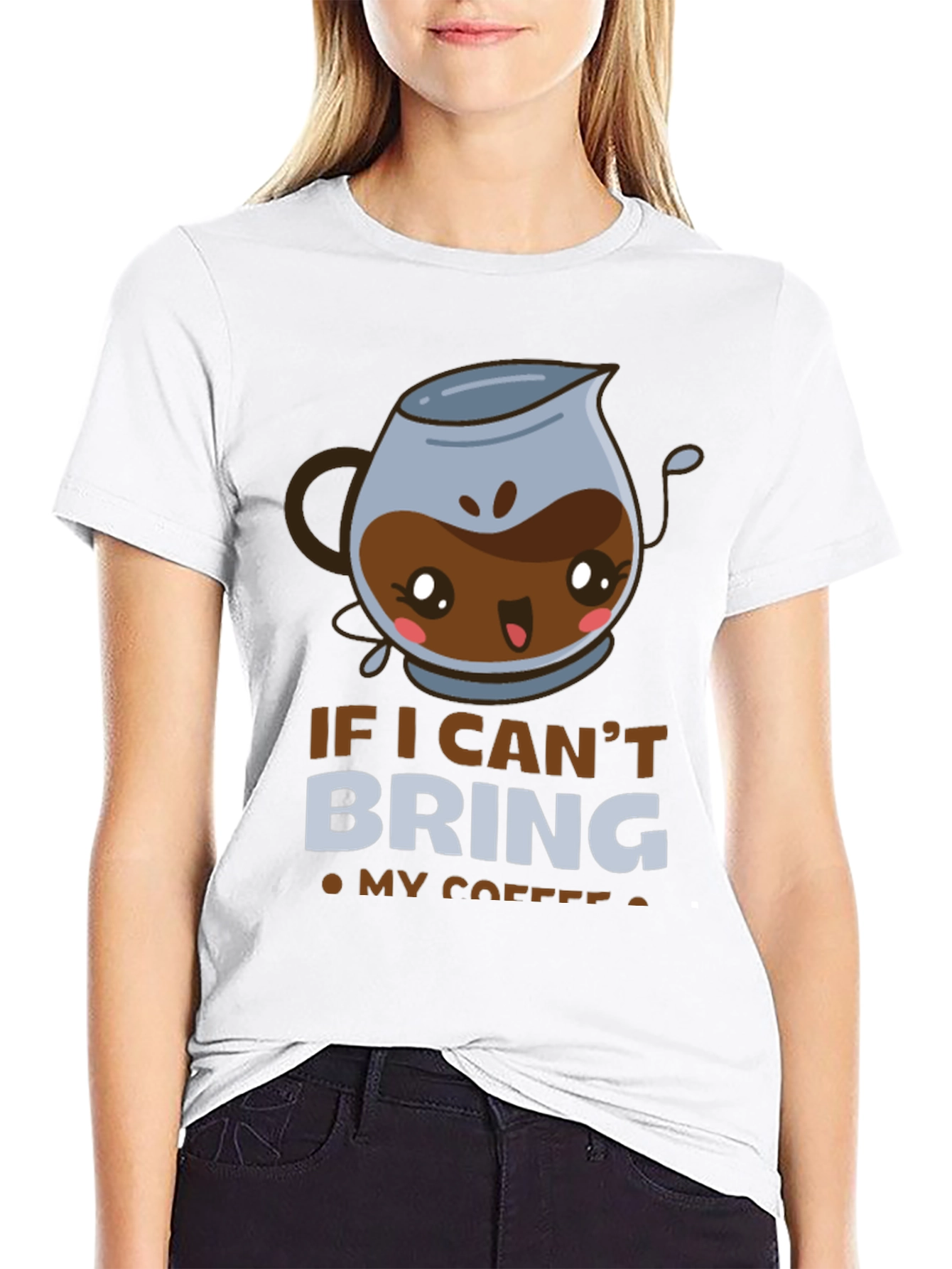 Black Funny Coffee Lover T-Shirt - If I Can't Bring My Coffee view 9