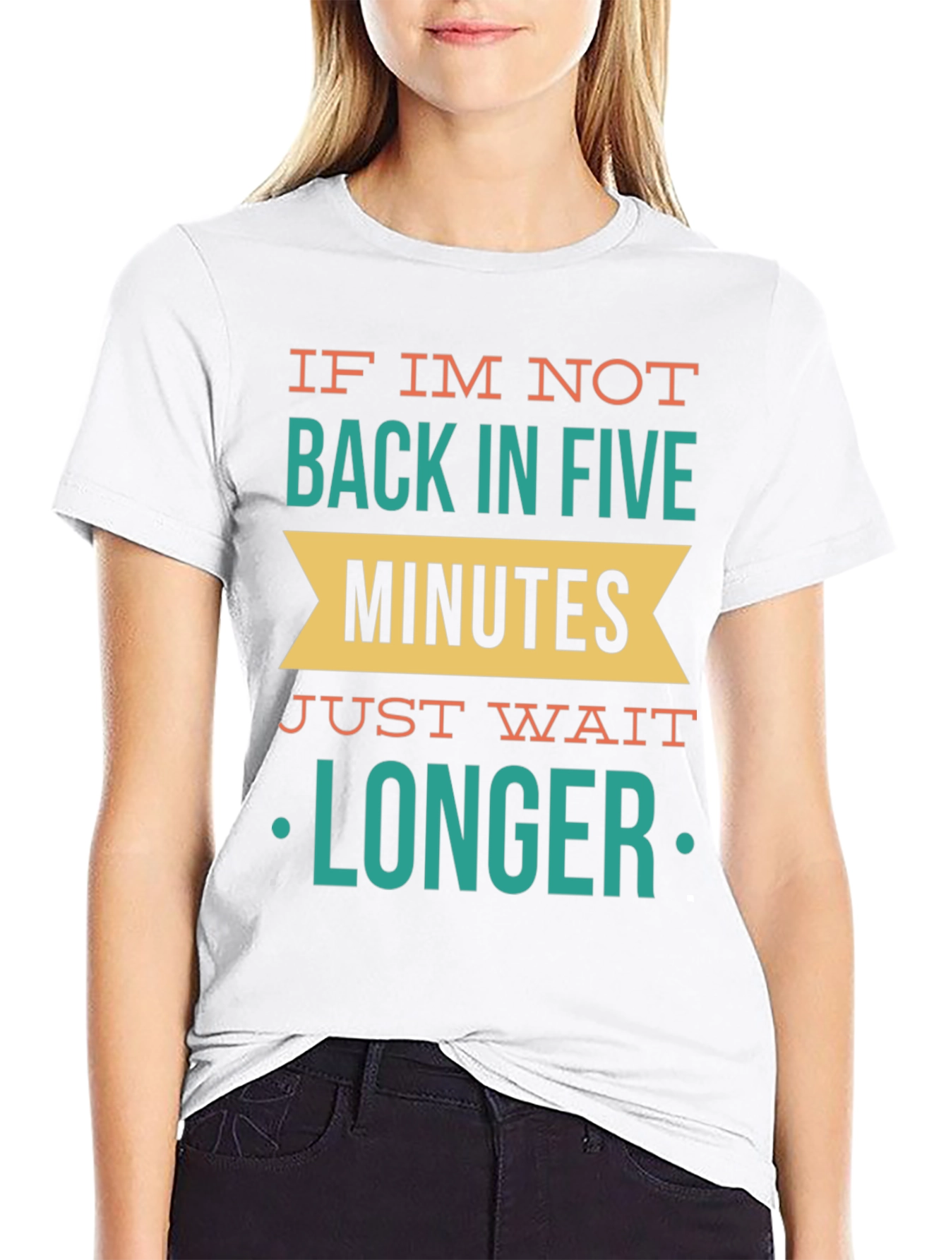 Black Funny Sarcastic Graphic T-Shirt - Wait Longer view 9