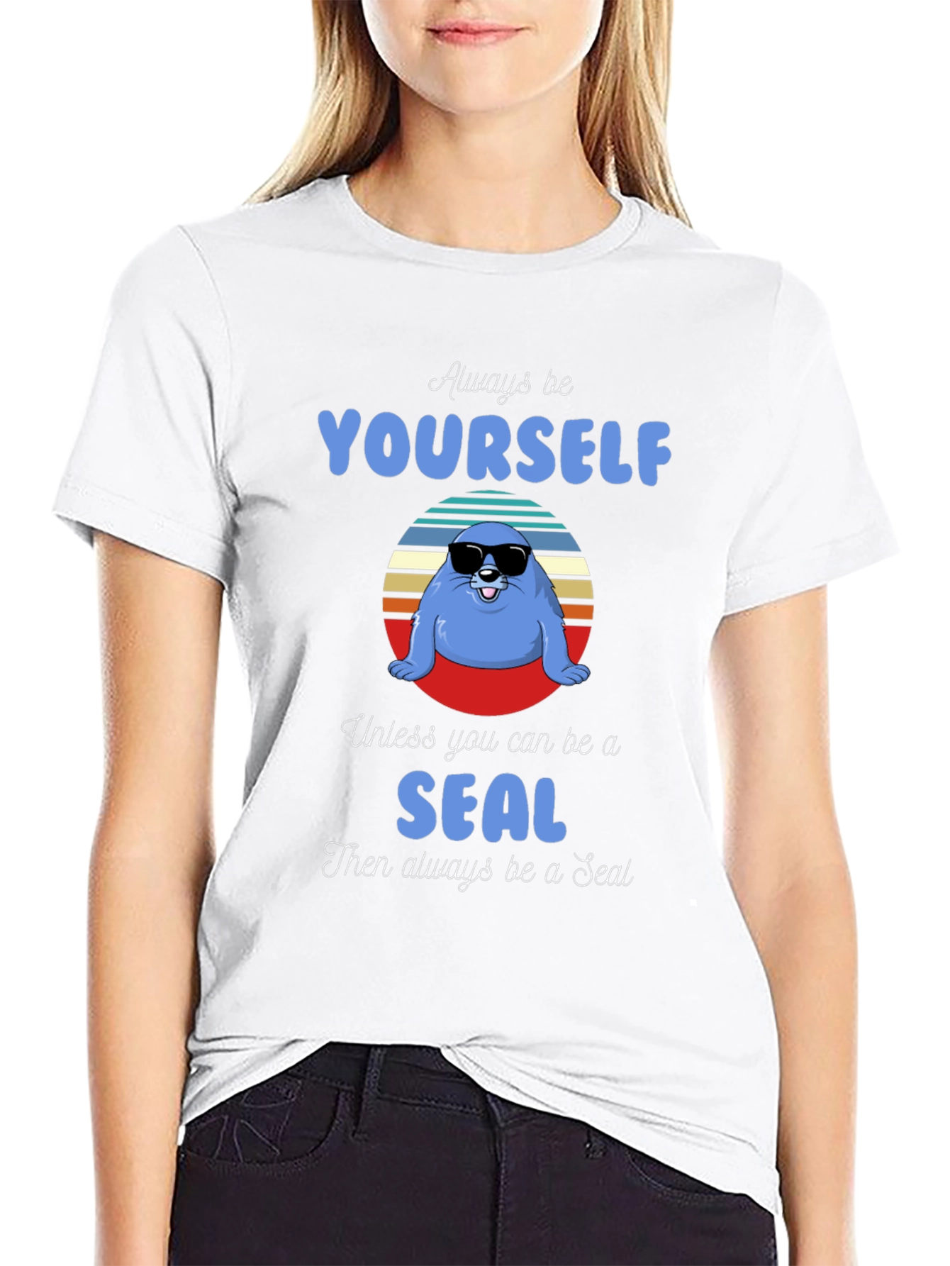 Black Always Be Yourself Unless You Can Be A Seal T-Shirt view 9