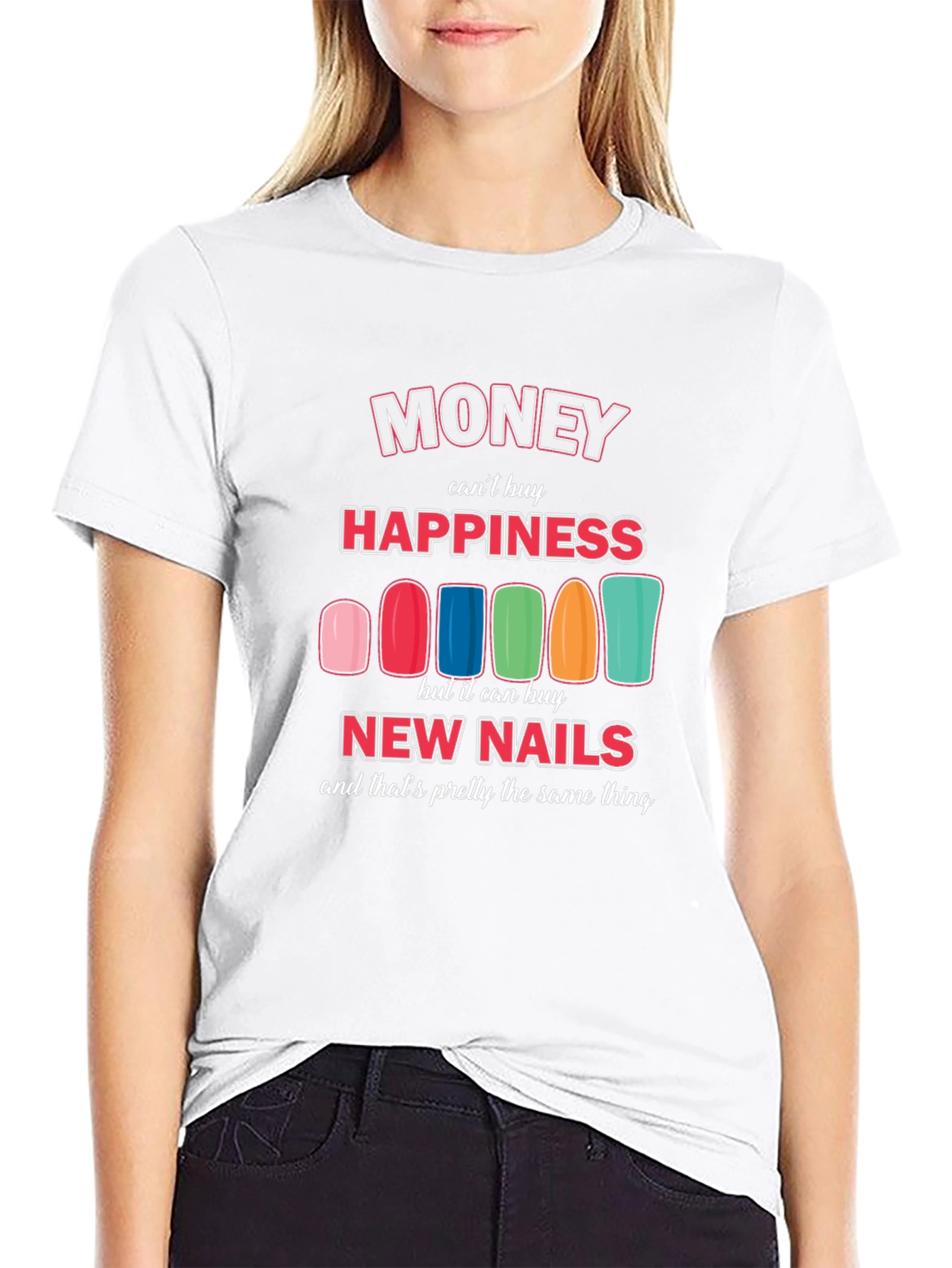Black Money Can't Buy Happiness New Nails T-Shirt view 9