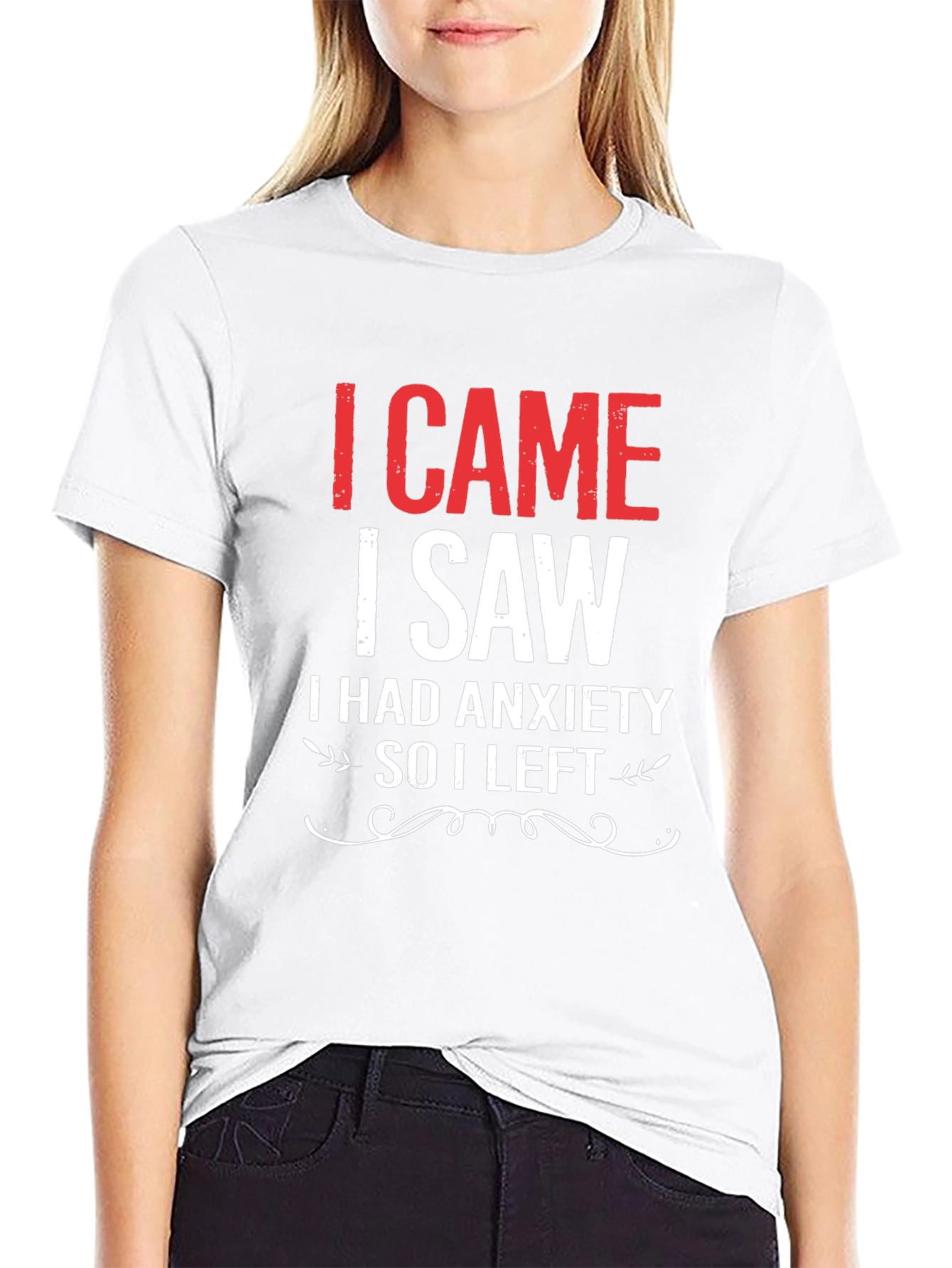 Black I Came I Saw I Had Anxiety T-Shirt view 9