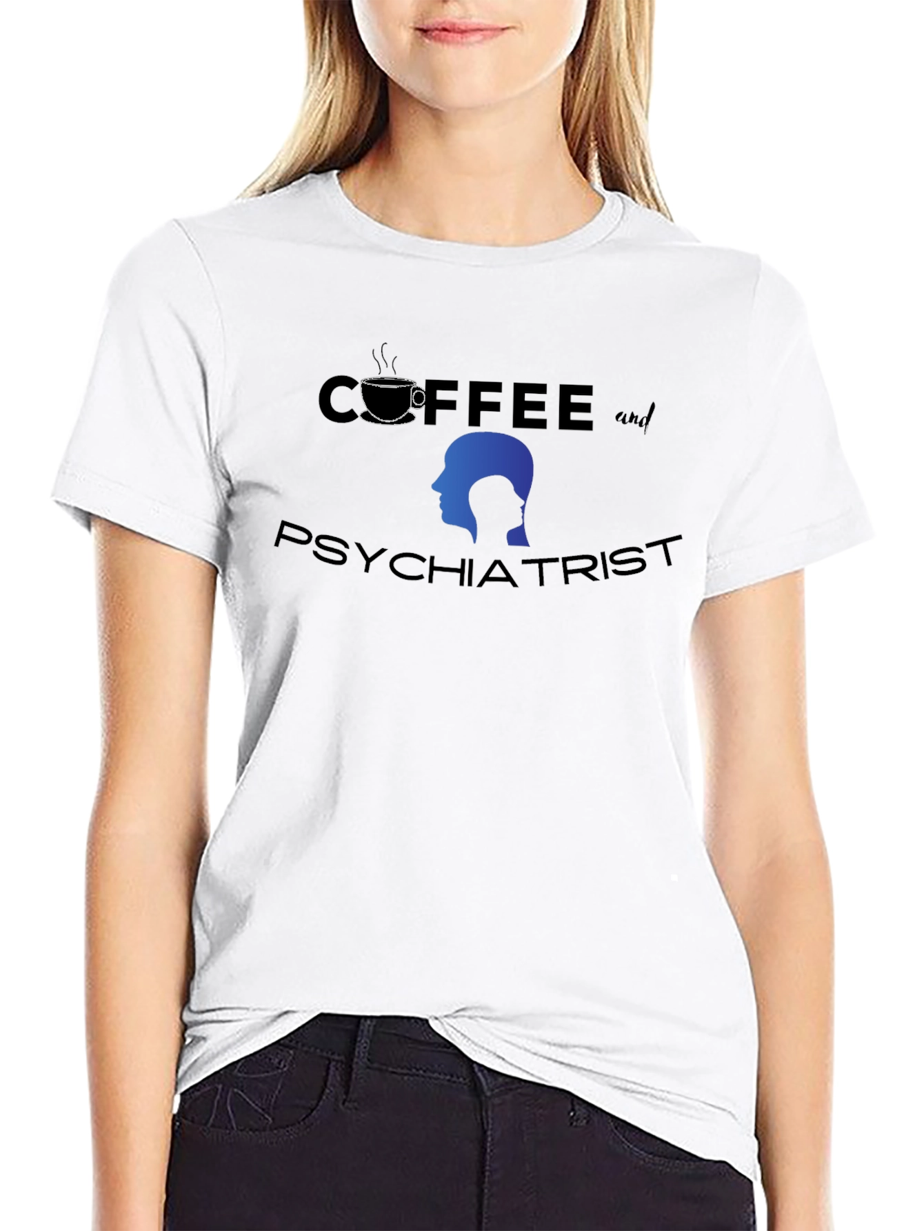 Coffee and Psychiatrist T-Shirt, Novelty Tee - 9