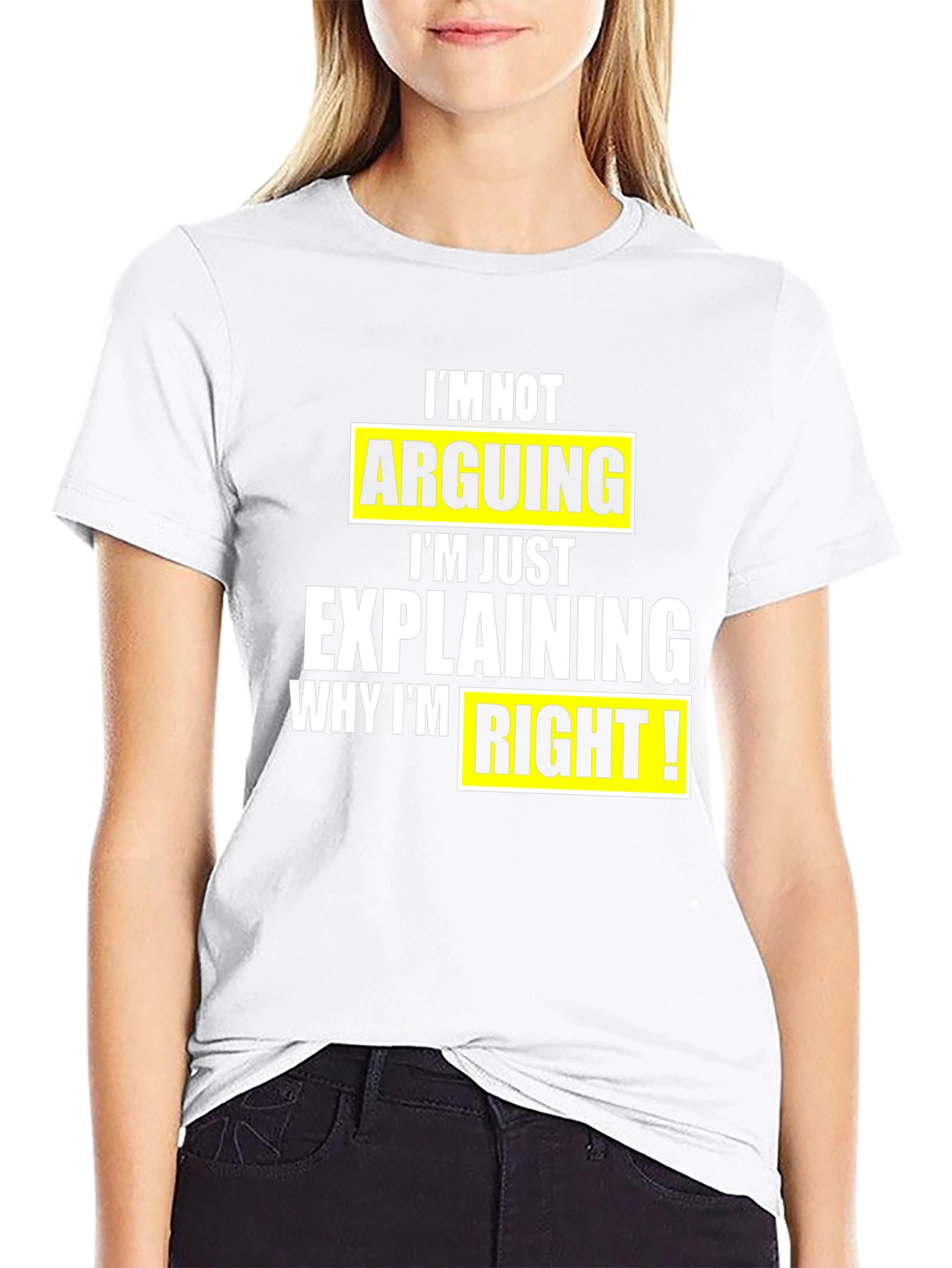 Black Funny Sarcastic T-Shirt: I'm Not Arguing view 9