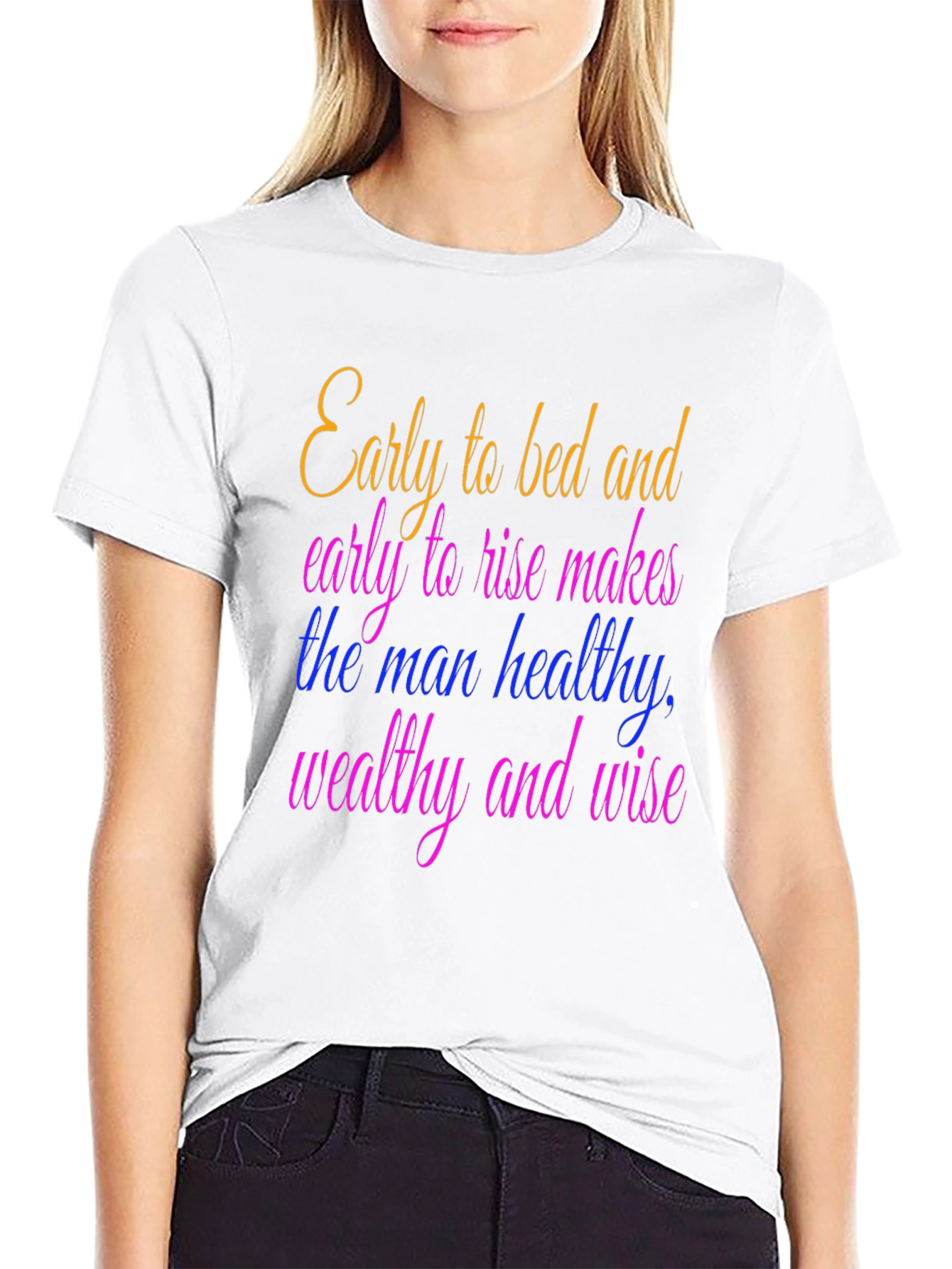 Early to Bed T-Shirt - Healthy Wealthy Wise - 9