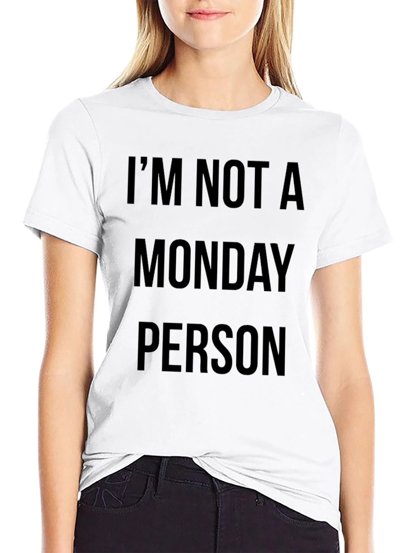 Black I'm Not A Monday Person T-Shirt - Funny Graphic Tee view 9