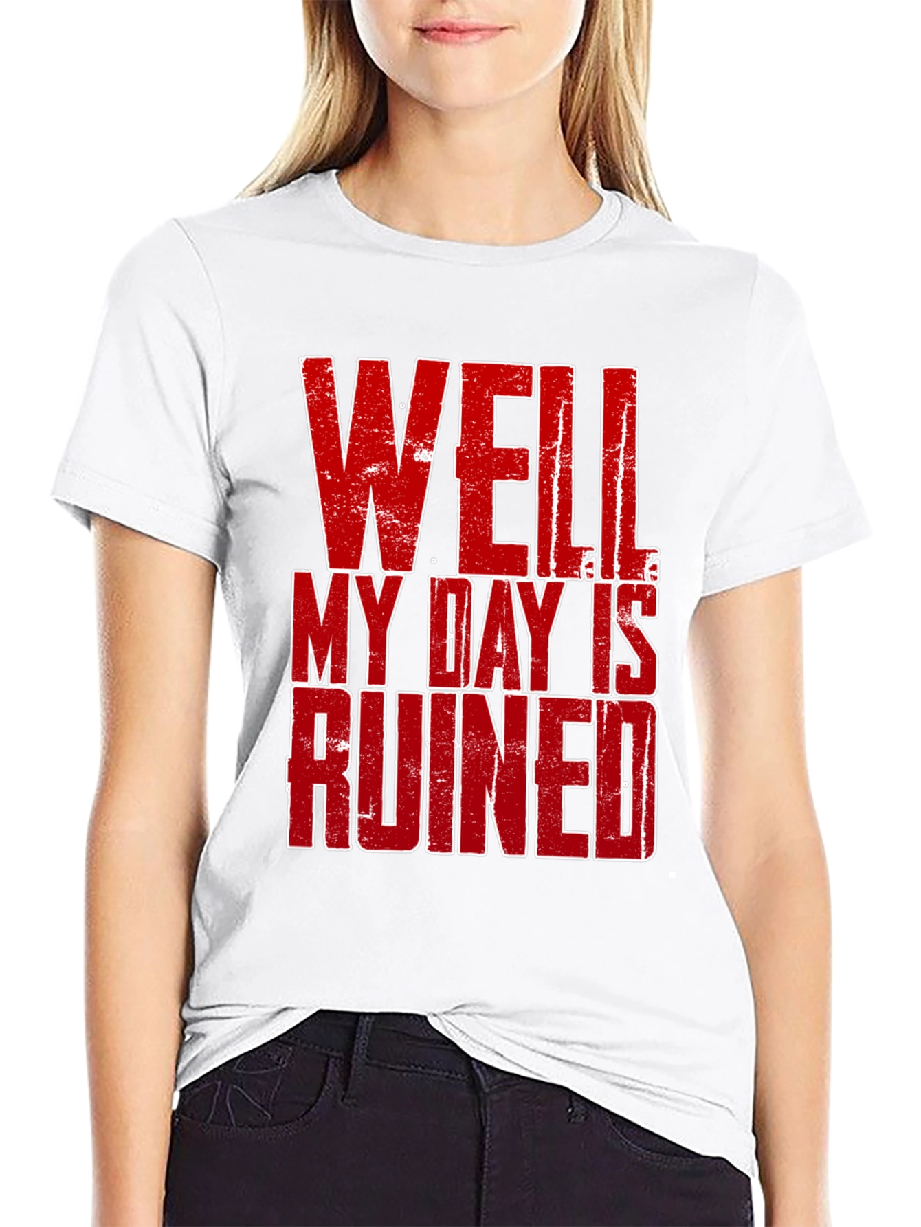 Black Well My Day Is Ruined Graphic T-Shirt view 9