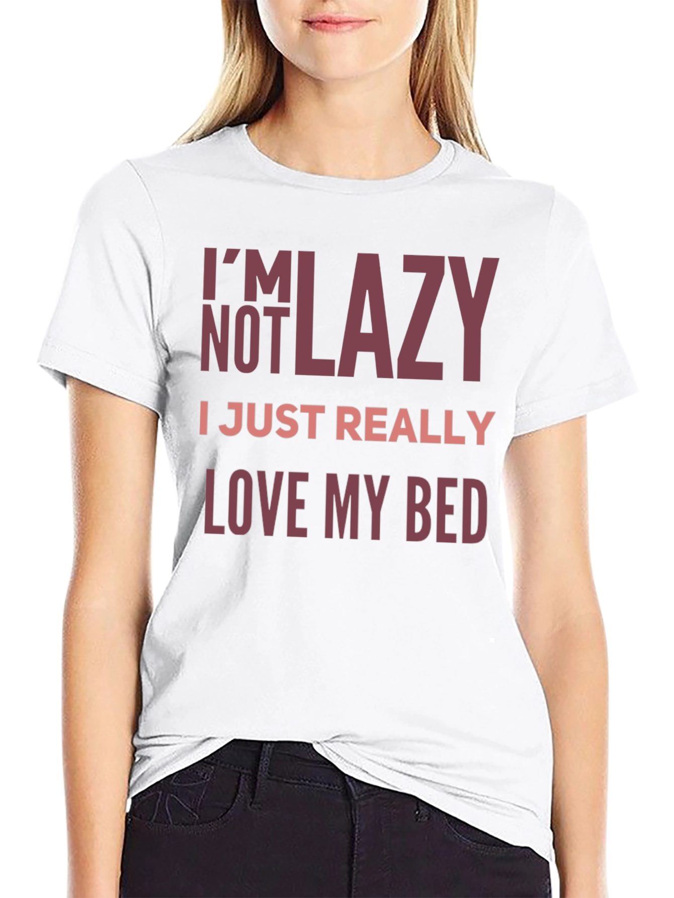 Black I'm Not Lazy, I Just Really Love My Bed T-Shirt view 9