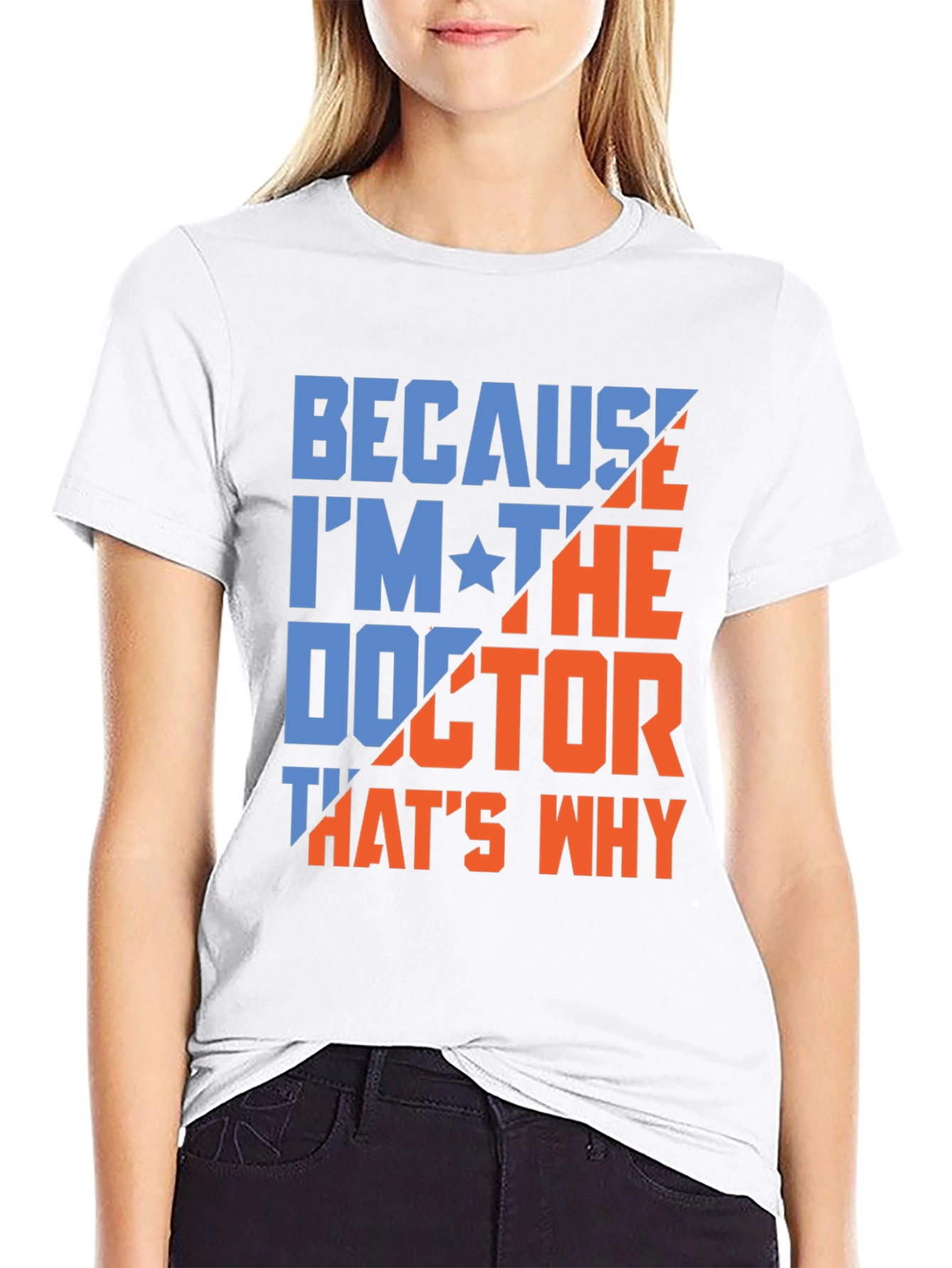 Black Because I'm The Doctor T-Shirt view 9